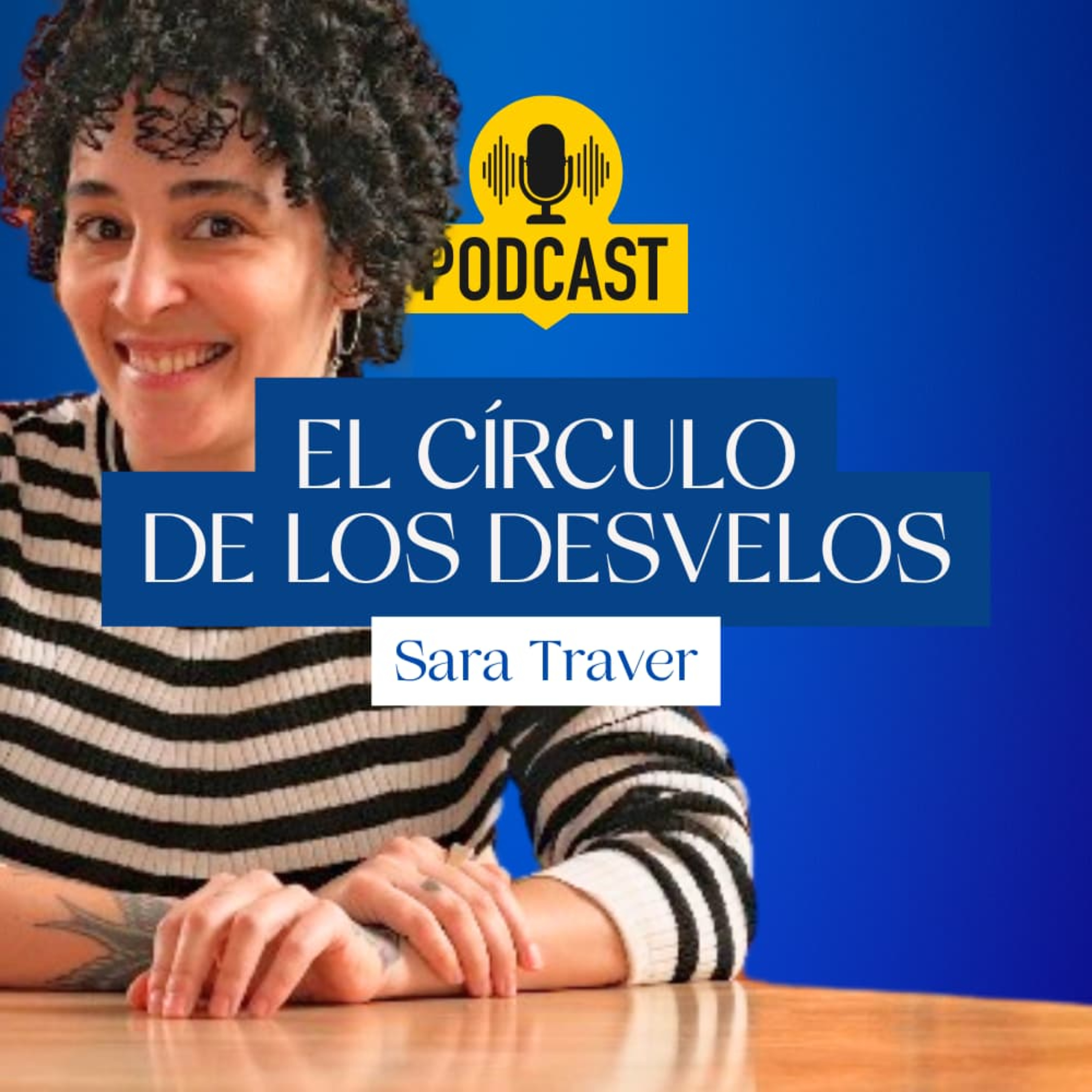 El Círculo de los Desvelos podcast artwork