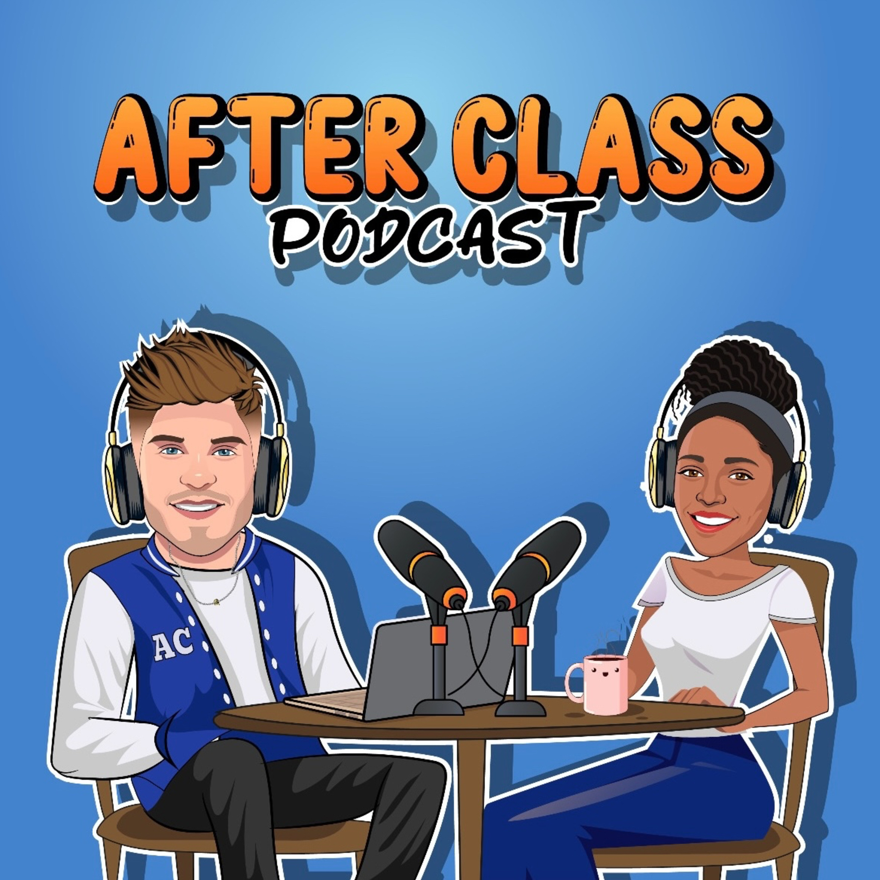 The After Class Podcast Show