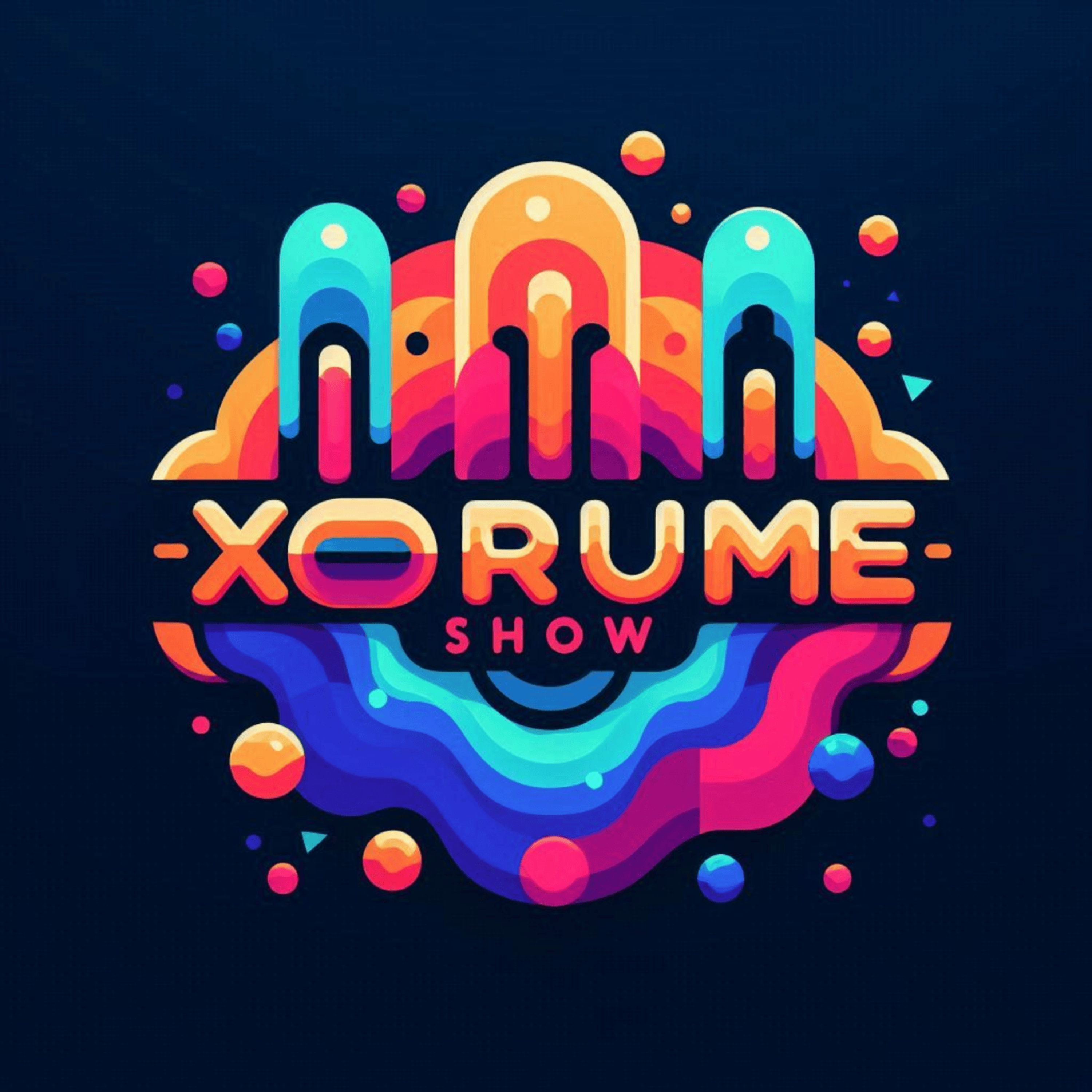Xorume Show