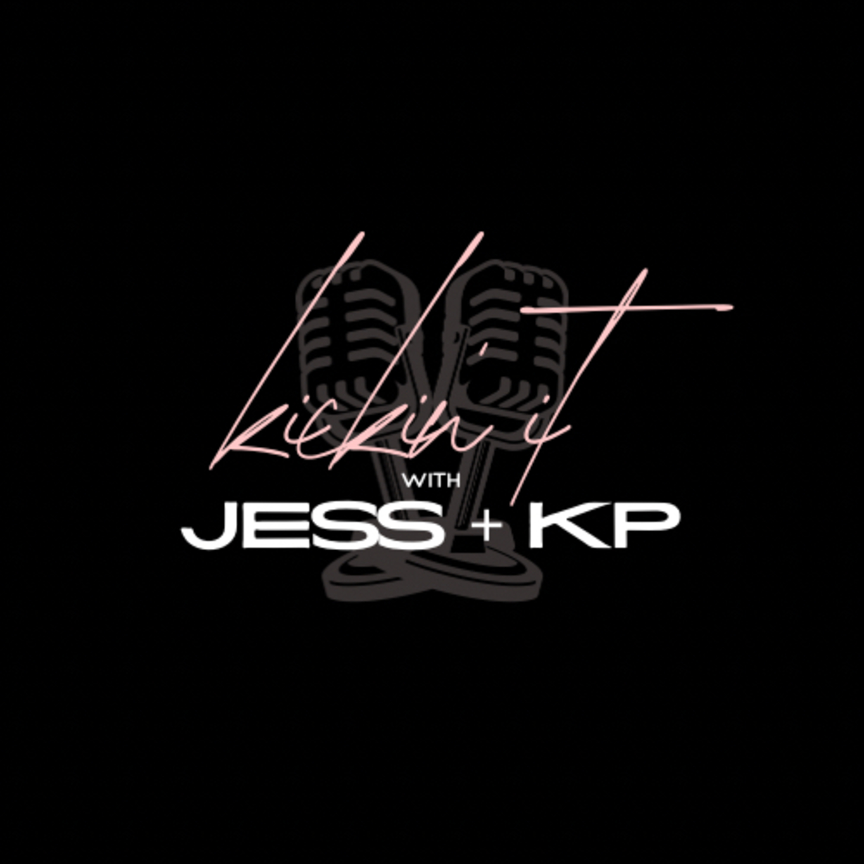 Kickin’ It With Jess + KP