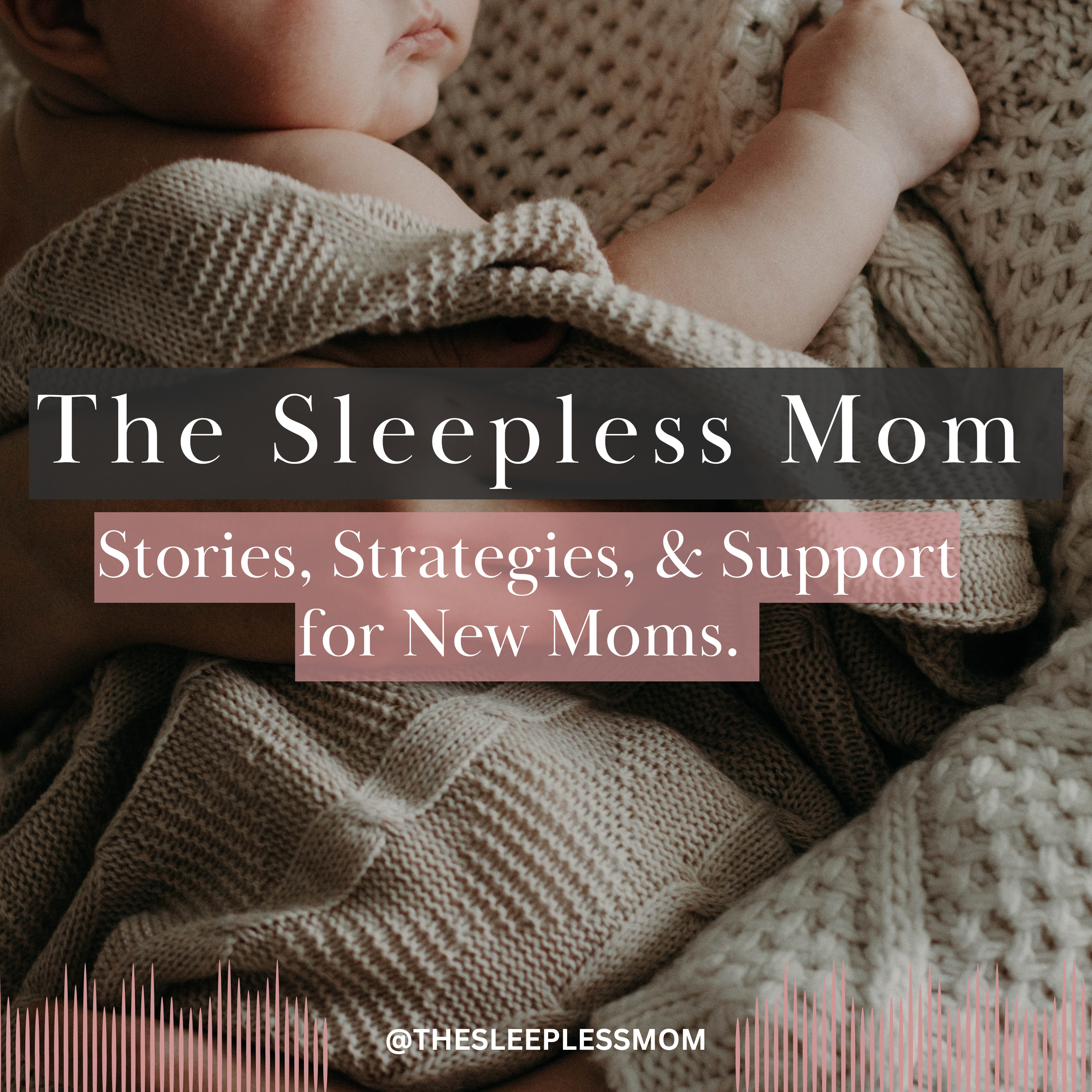 The Sleepless Mom
