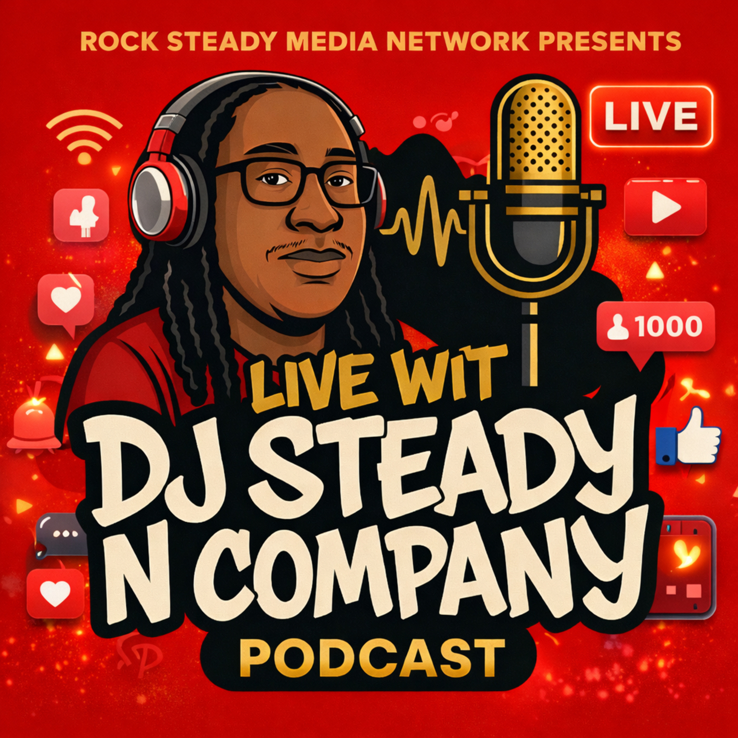 Live Wit DJ Steady N Company