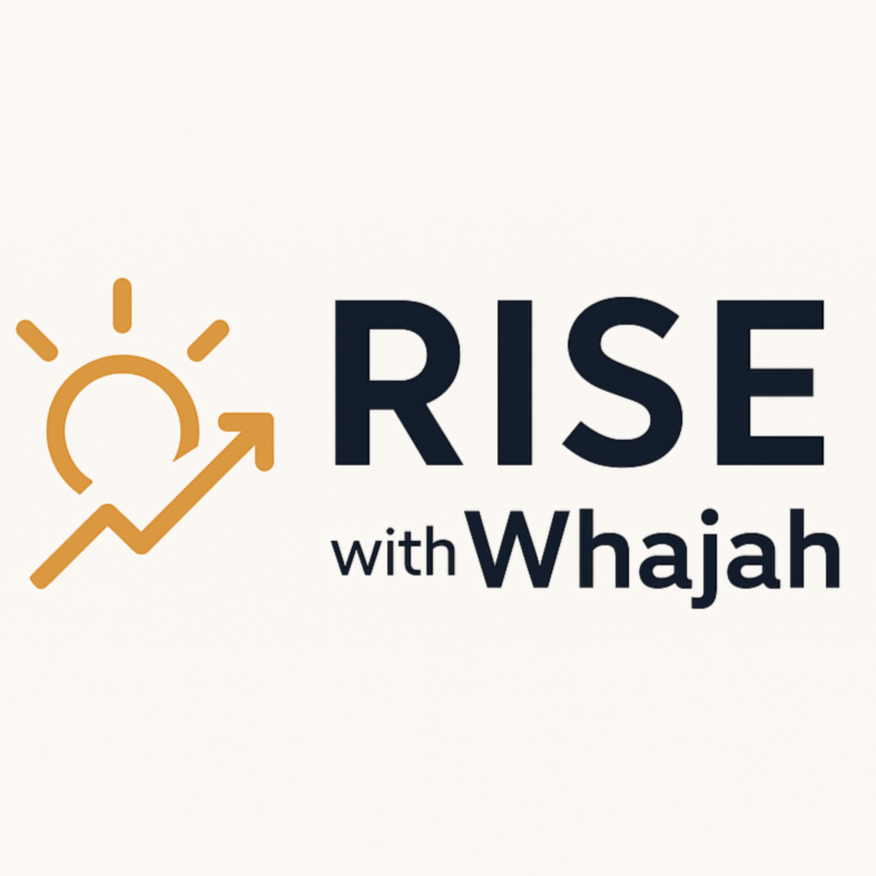 Rise With Whajah