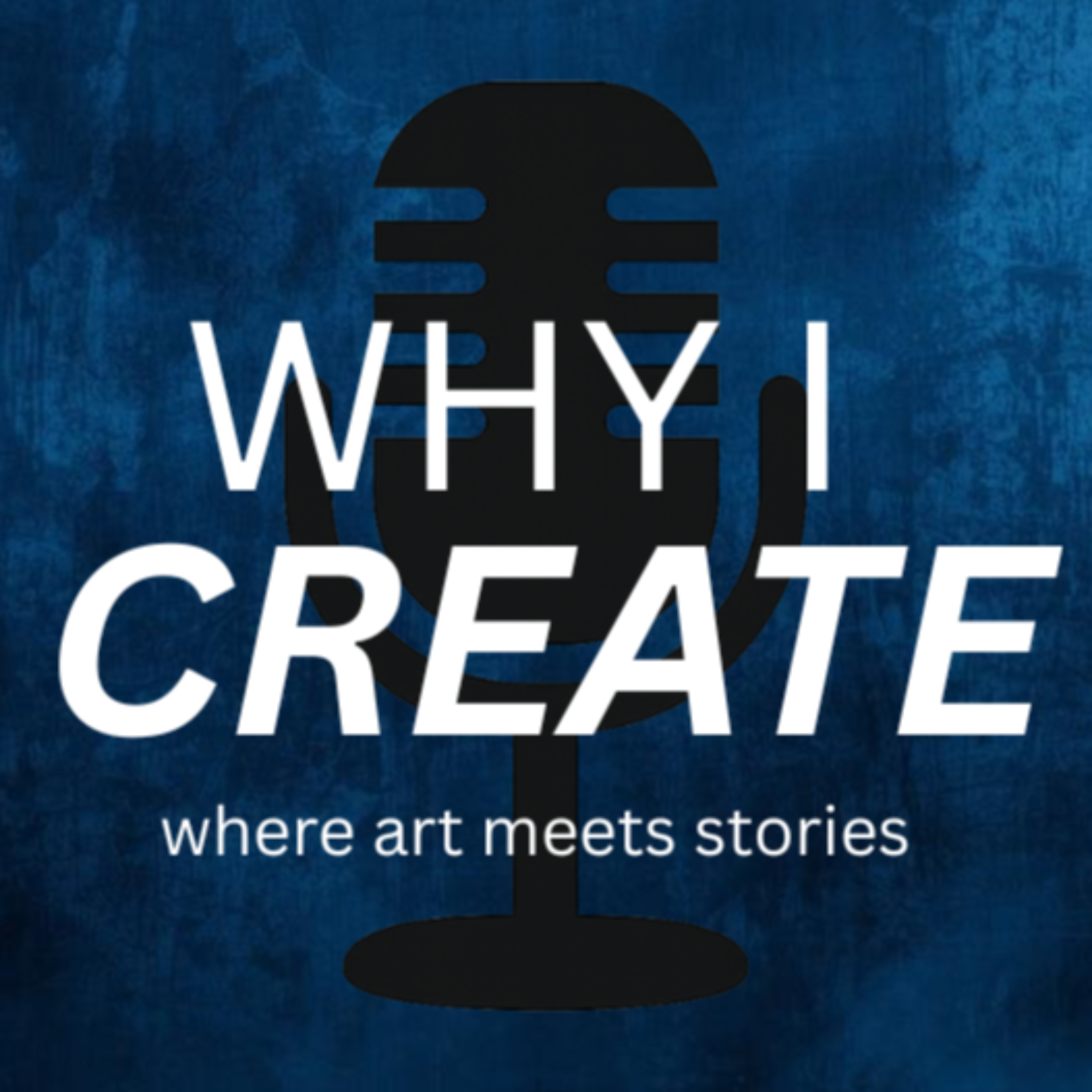 Why I Create