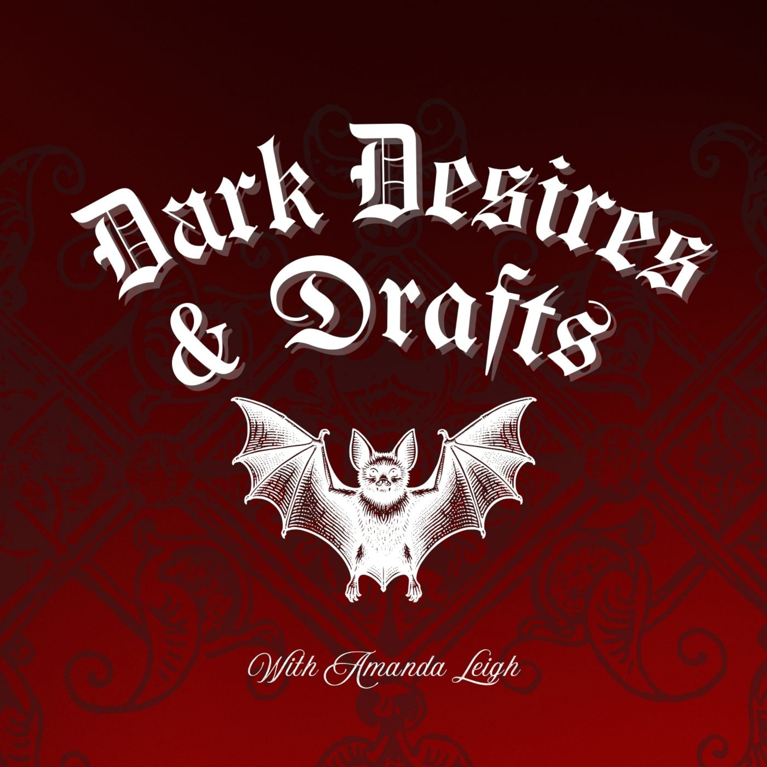 Dark Desires and Drafts podcast artwork