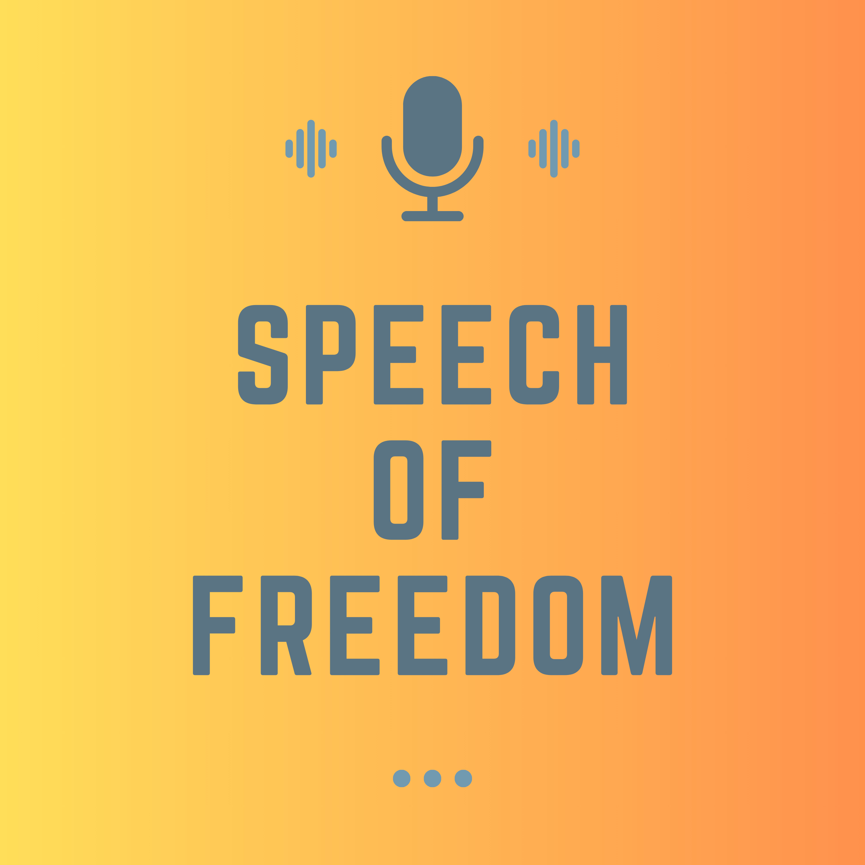 Speech of Freedom podcast artwork