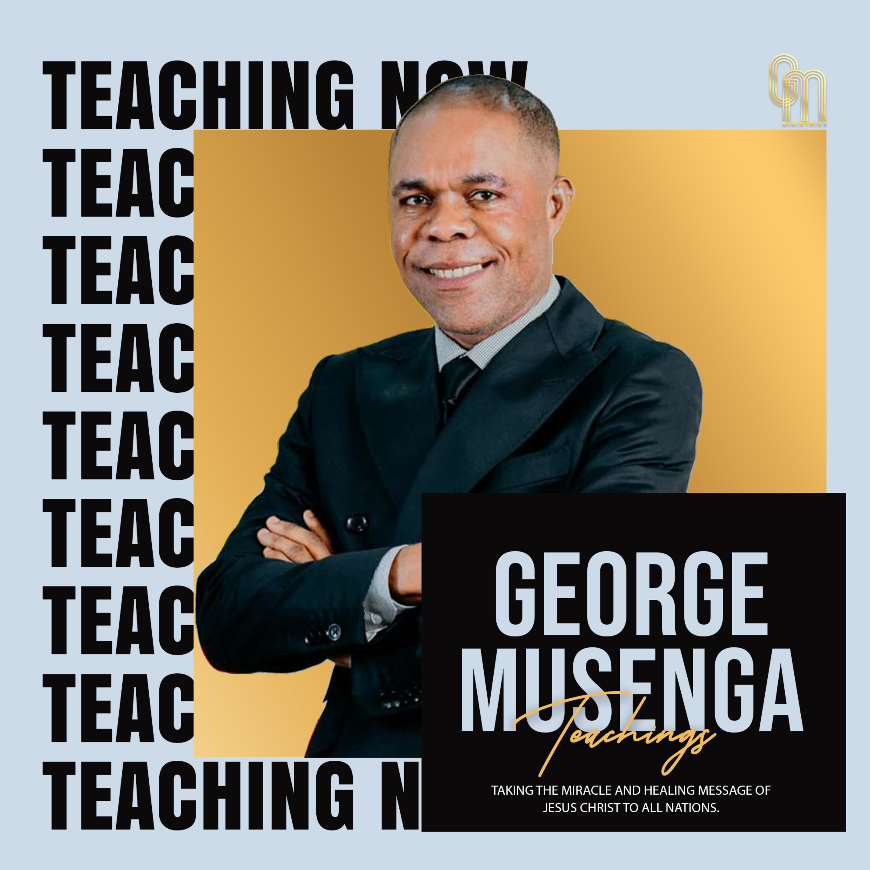 George Musenga Teachings
