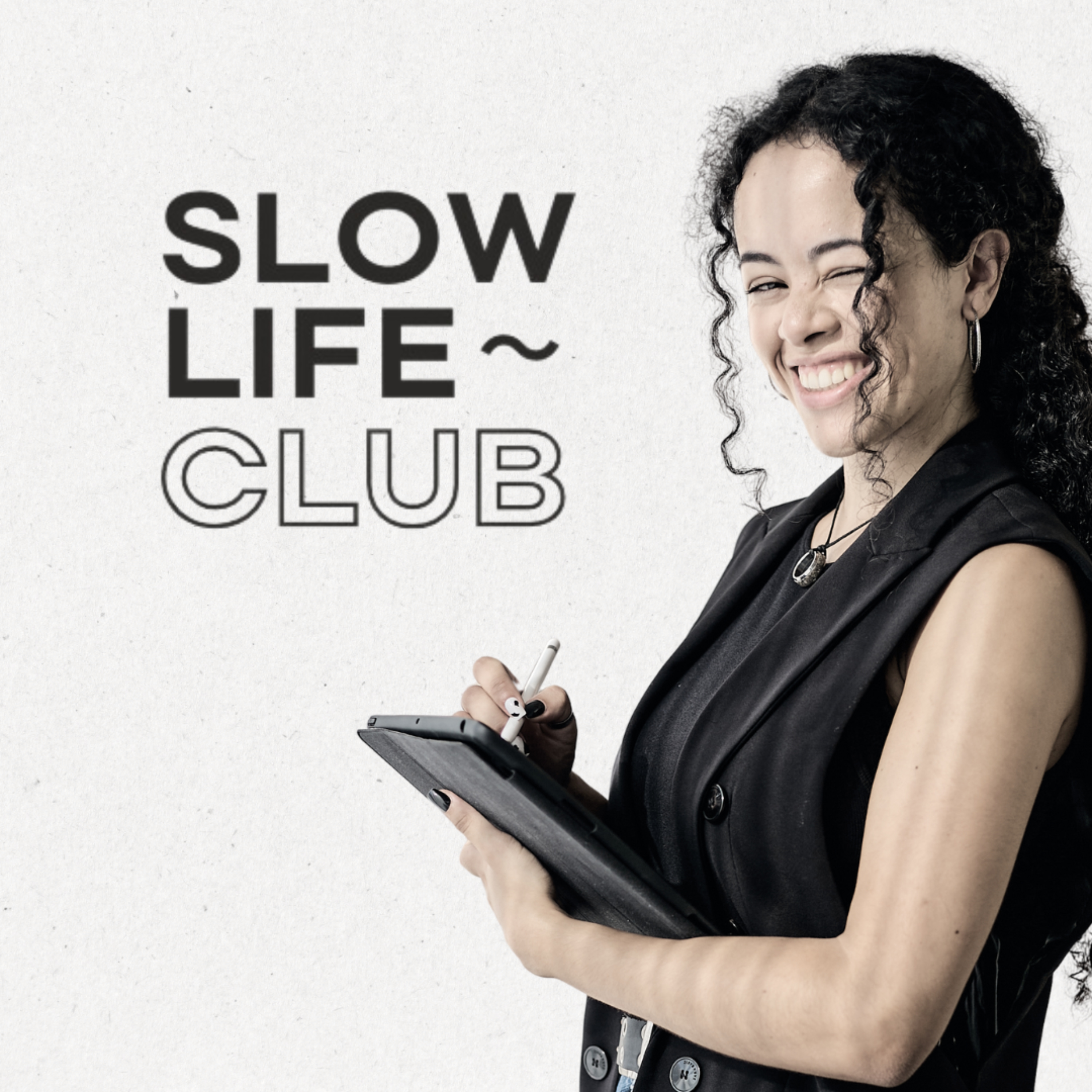 Slow Life Club