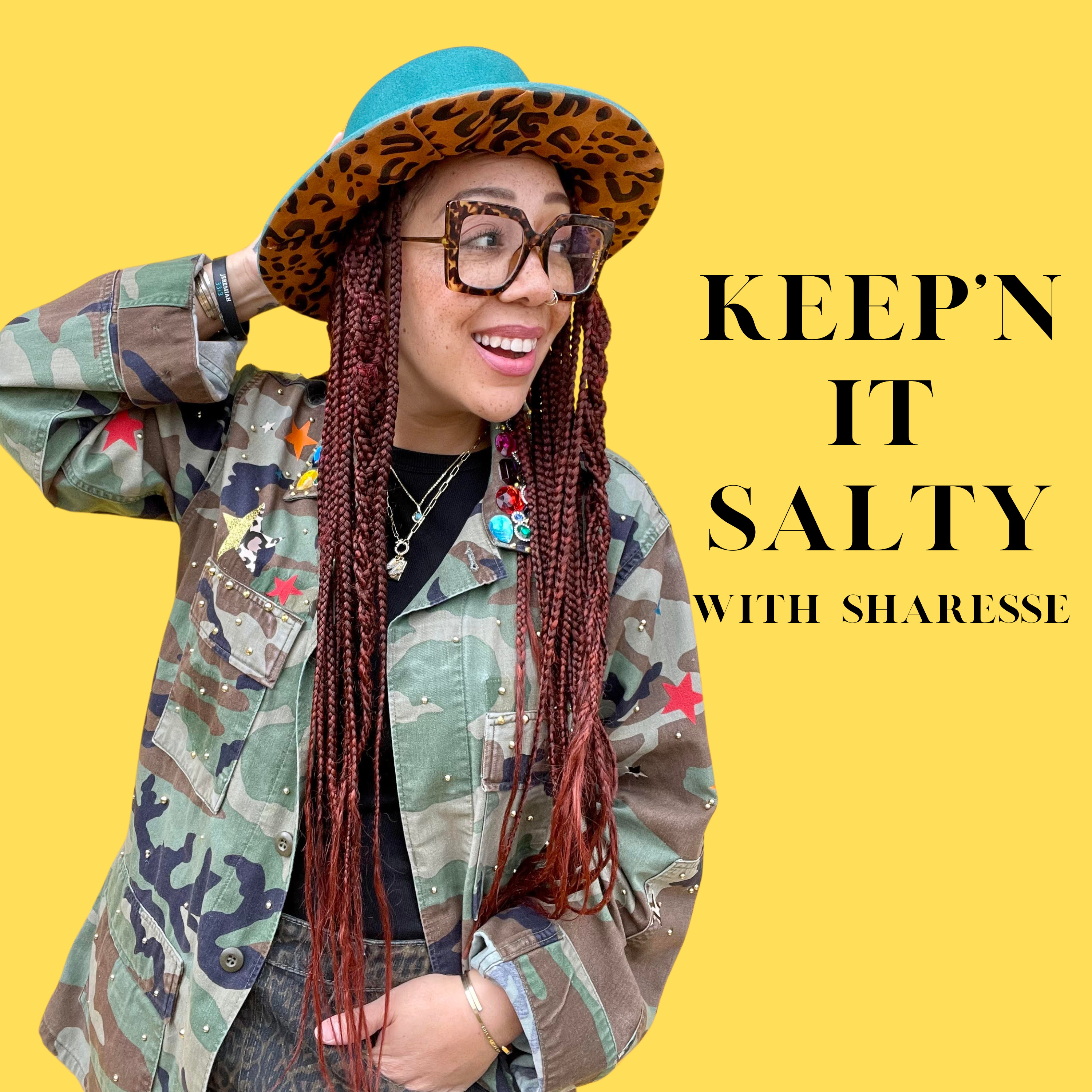 Keep'n it Salty with Sharesse podcast artwork