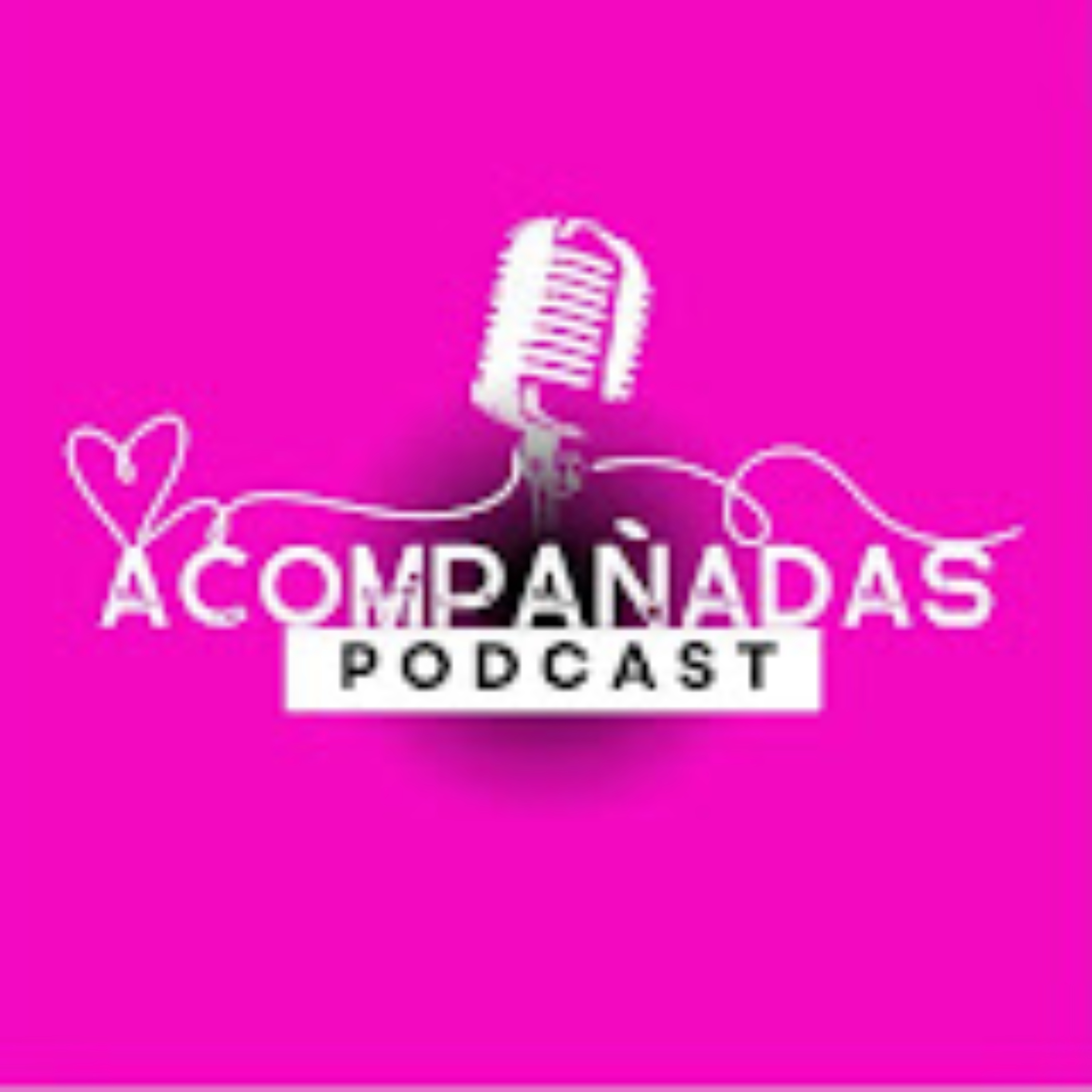 Acompañadas Podcast