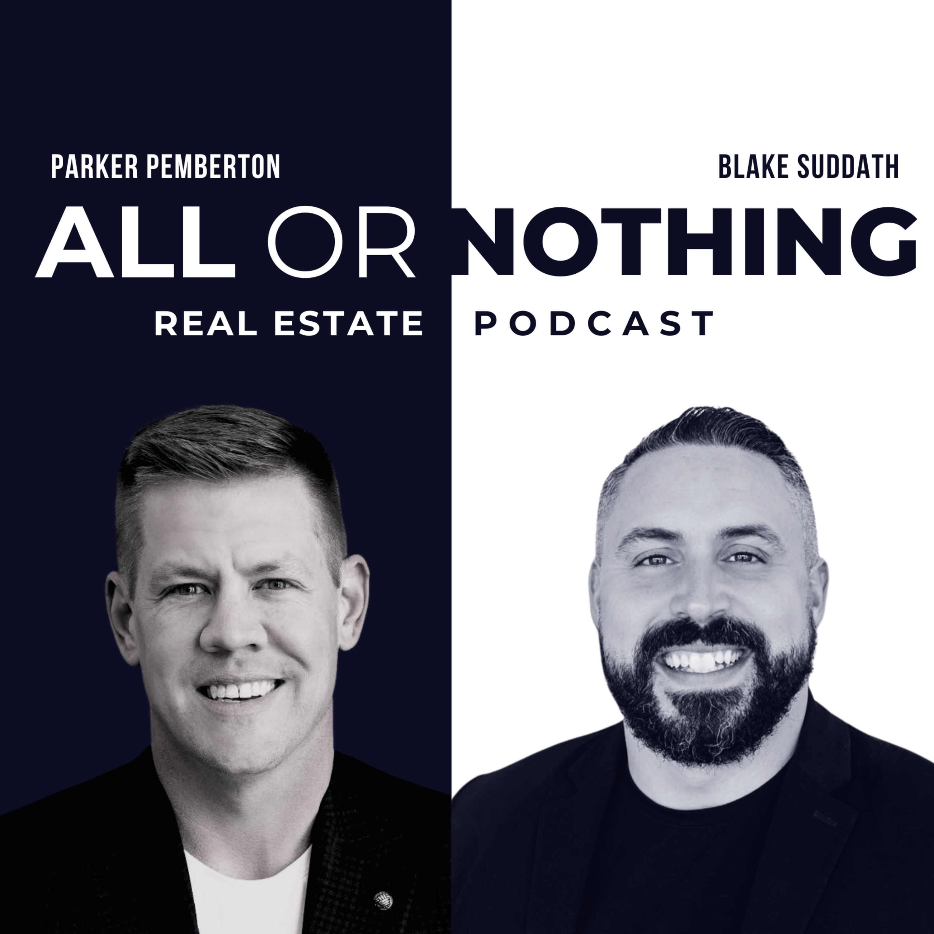 All or Nothing Real Estate Podcast