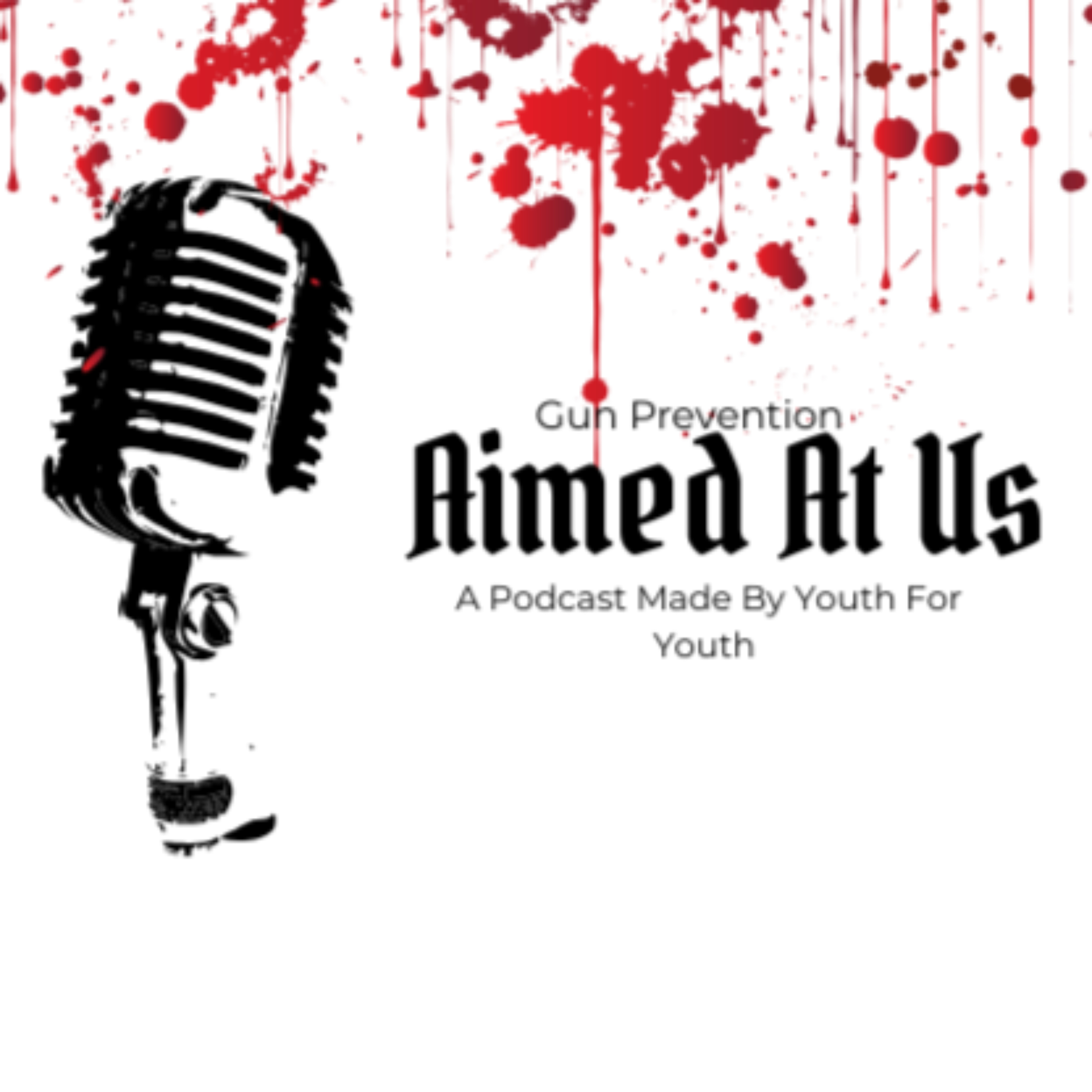Aimed At Us: Podcast by youth for youth