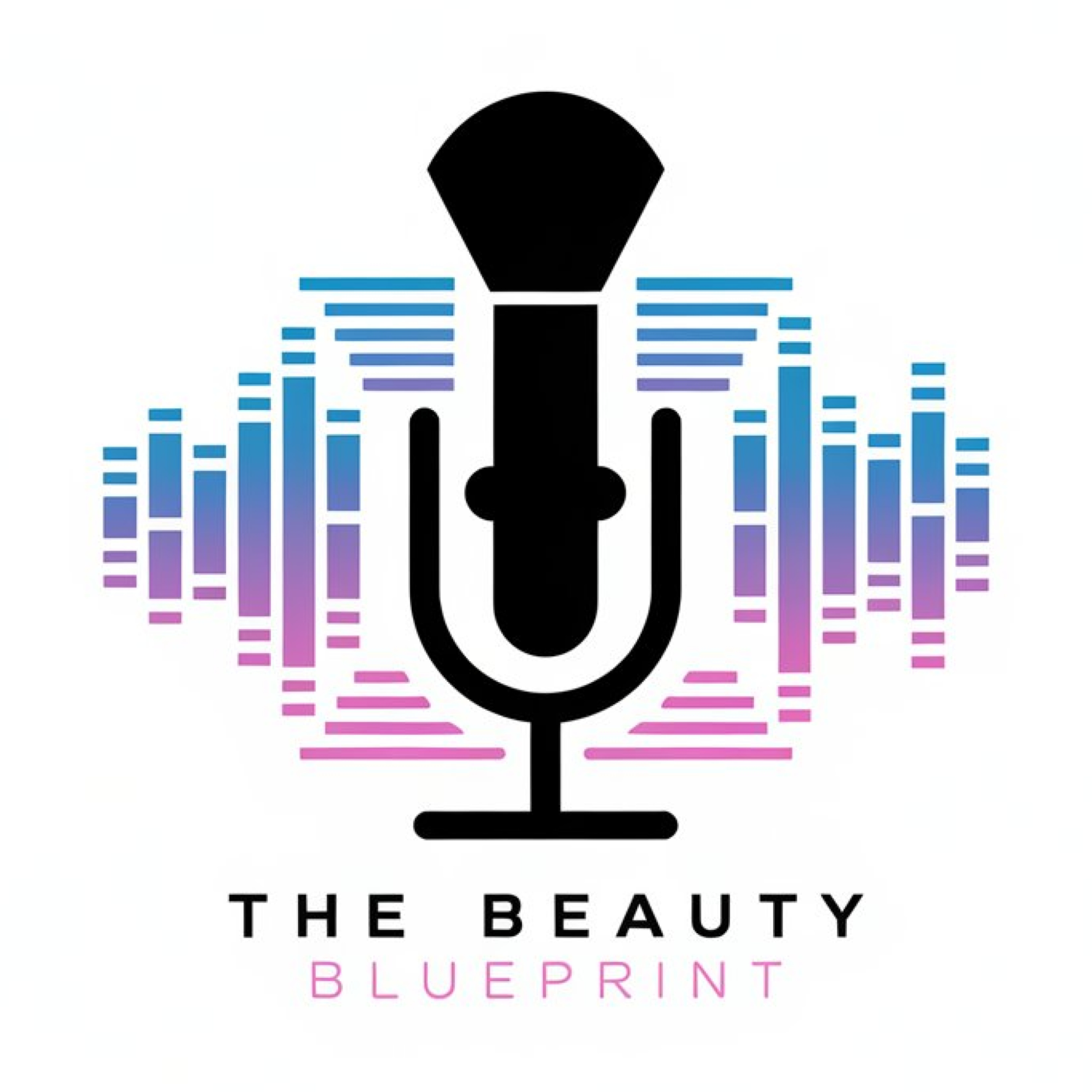 Podcast The Beauty Blueprint