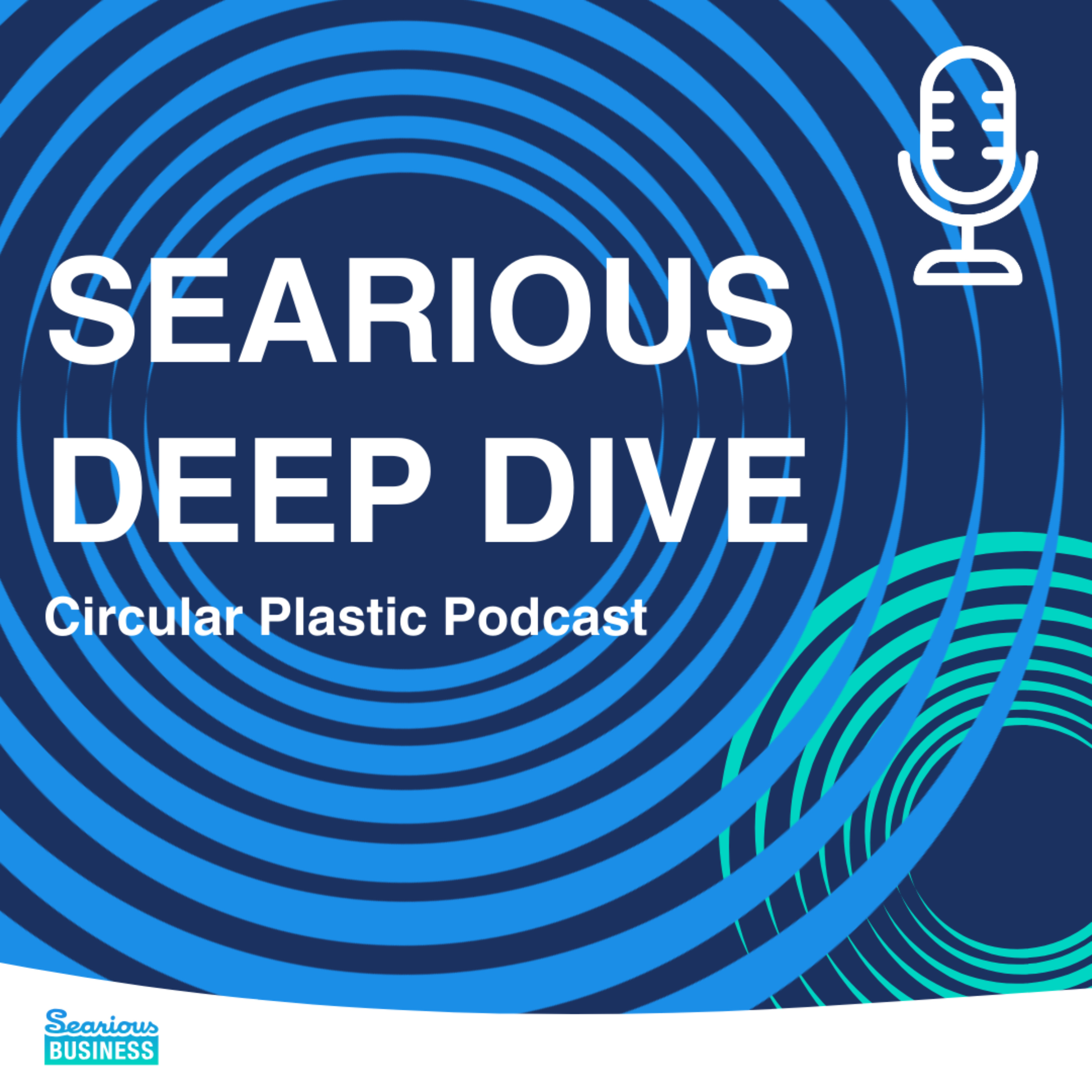 Searious Deep Dive - Circular Plastics Podcast podcast artwork