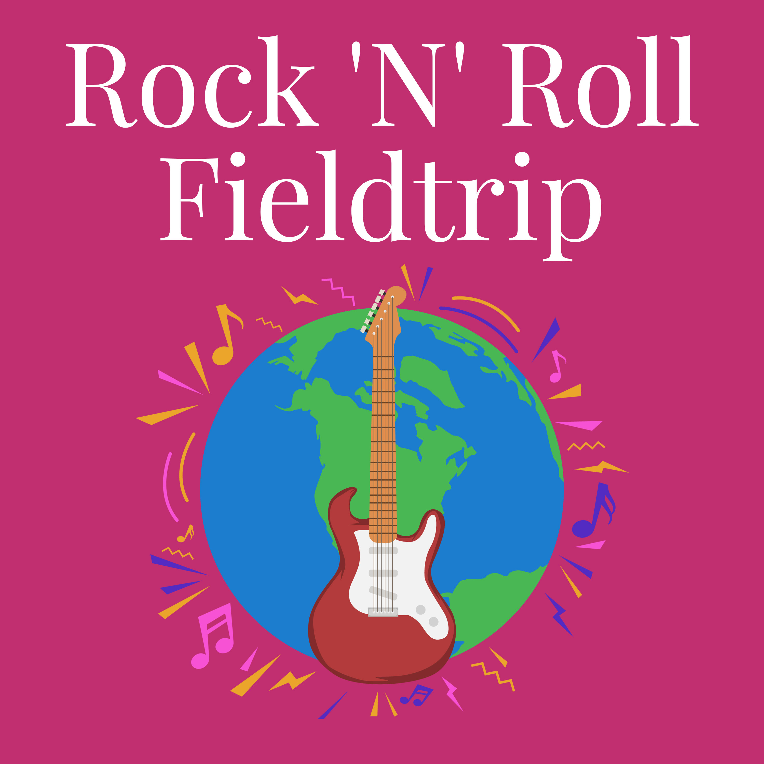 Rock N Roll Fieldtrip