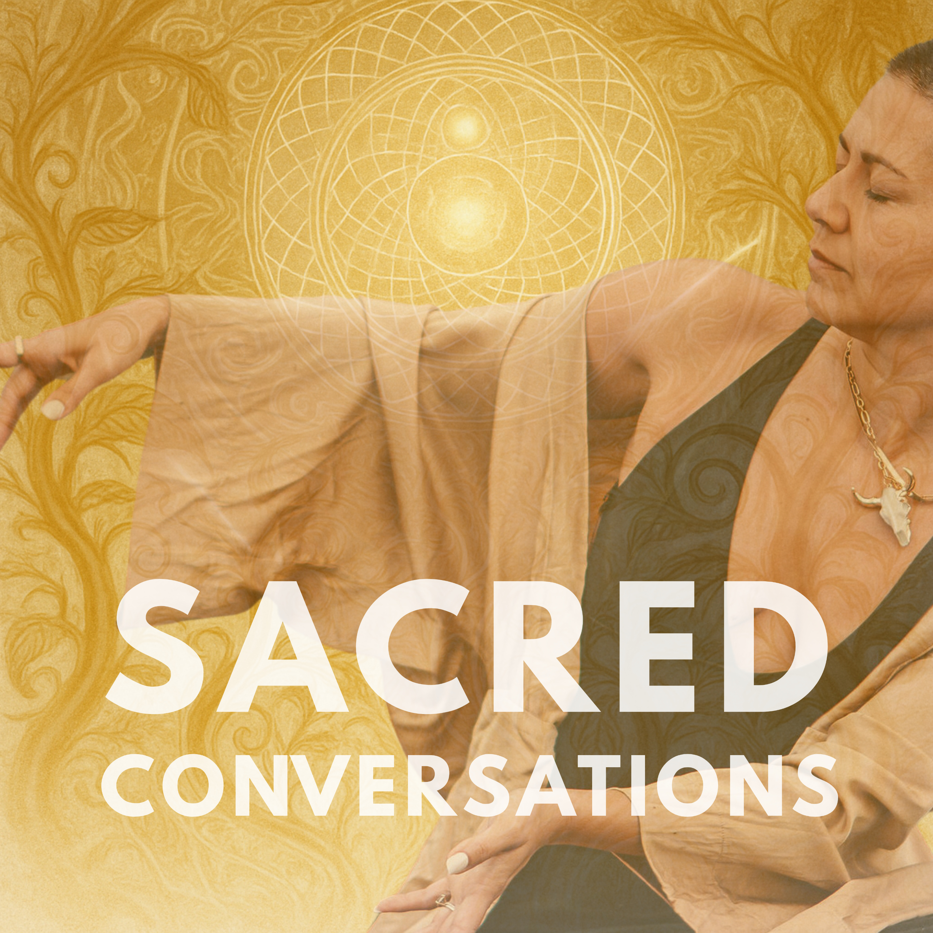 Sacred Conversations – with Lailla Sena