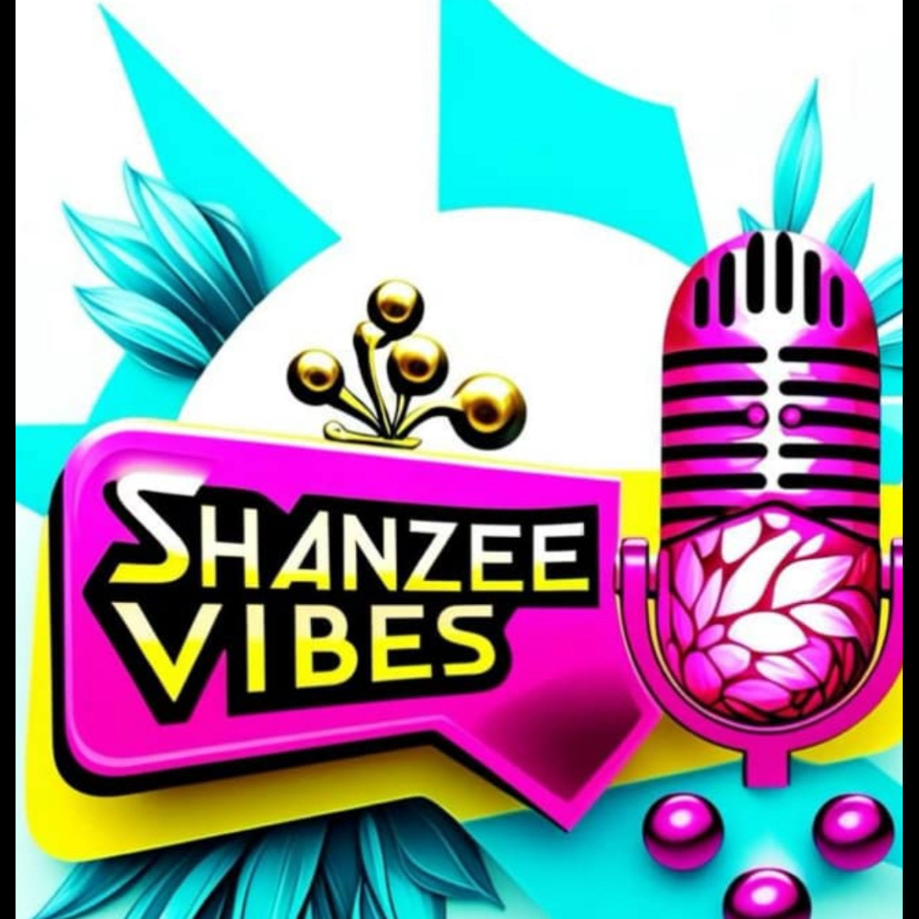 ShanZee Vibes