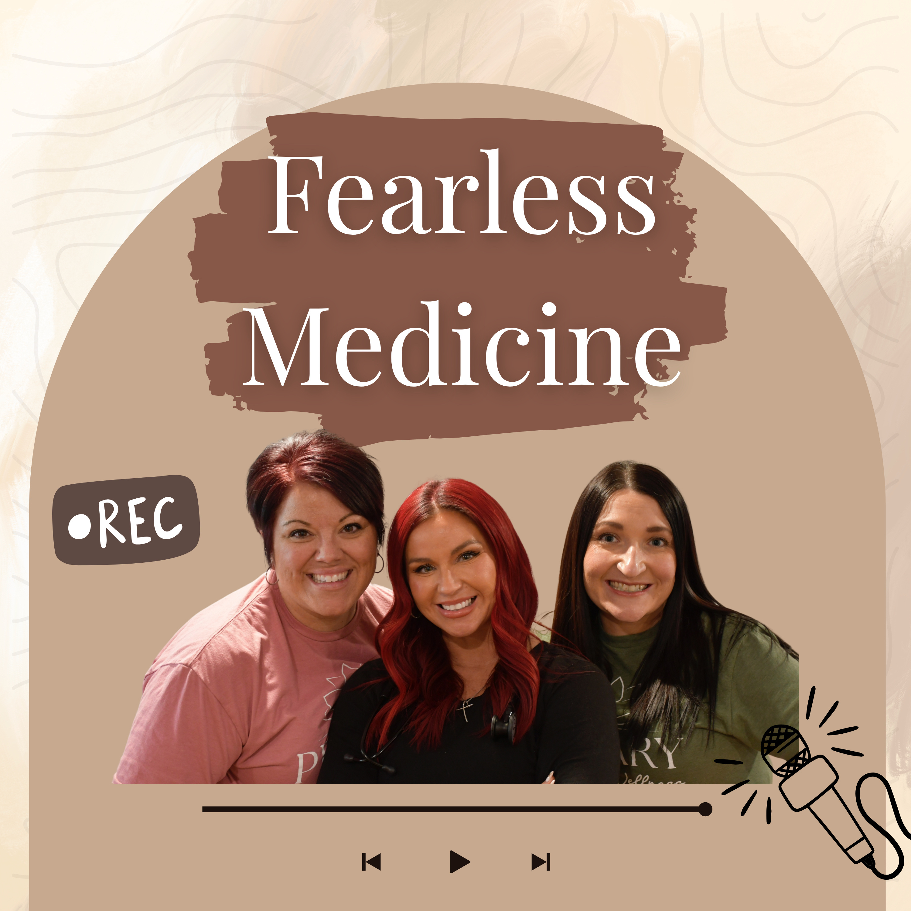 Fearless Medicine:Bridging the Gap Between Care and Connection podcast artwork