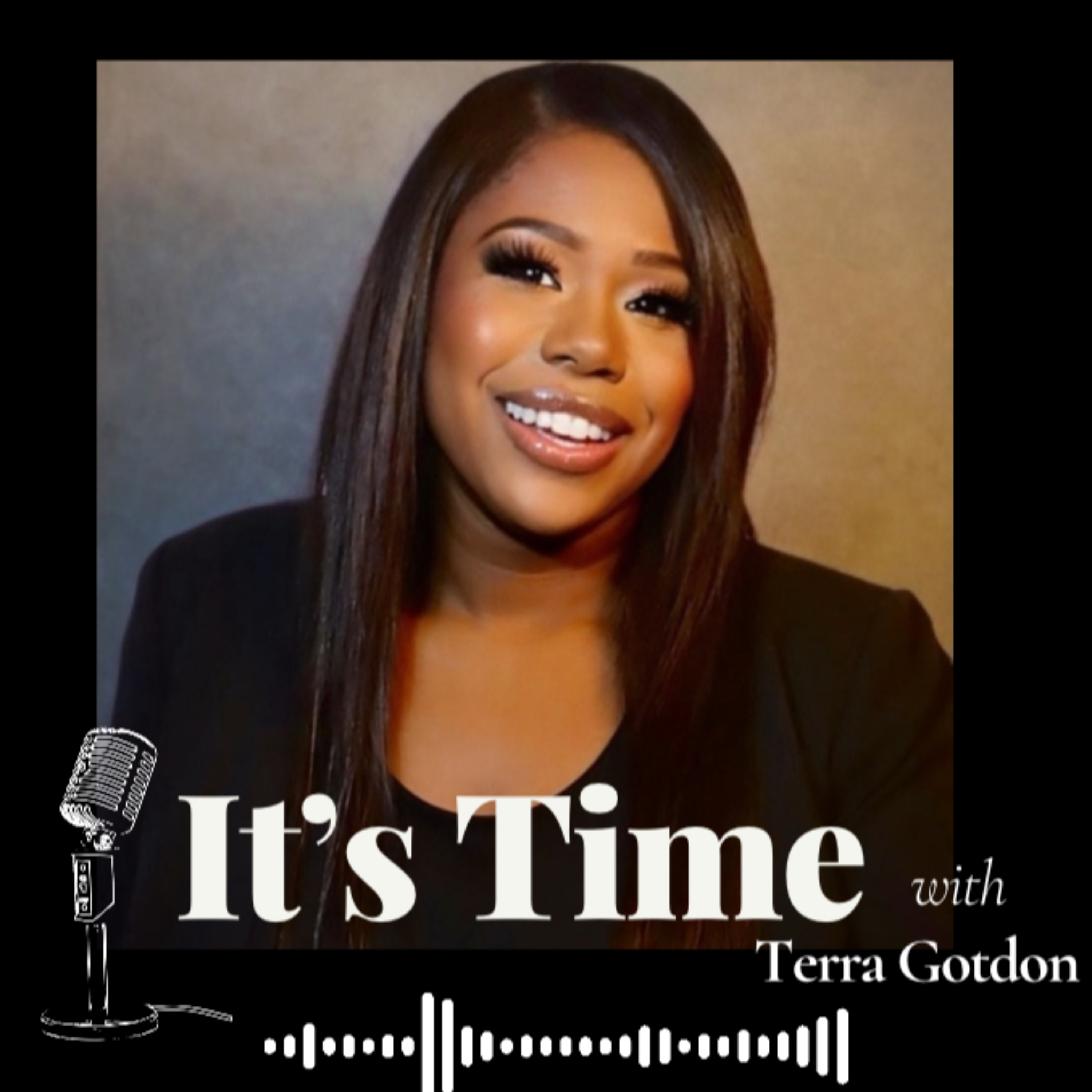 “It's Time” with Terra Gordon podcast artwork