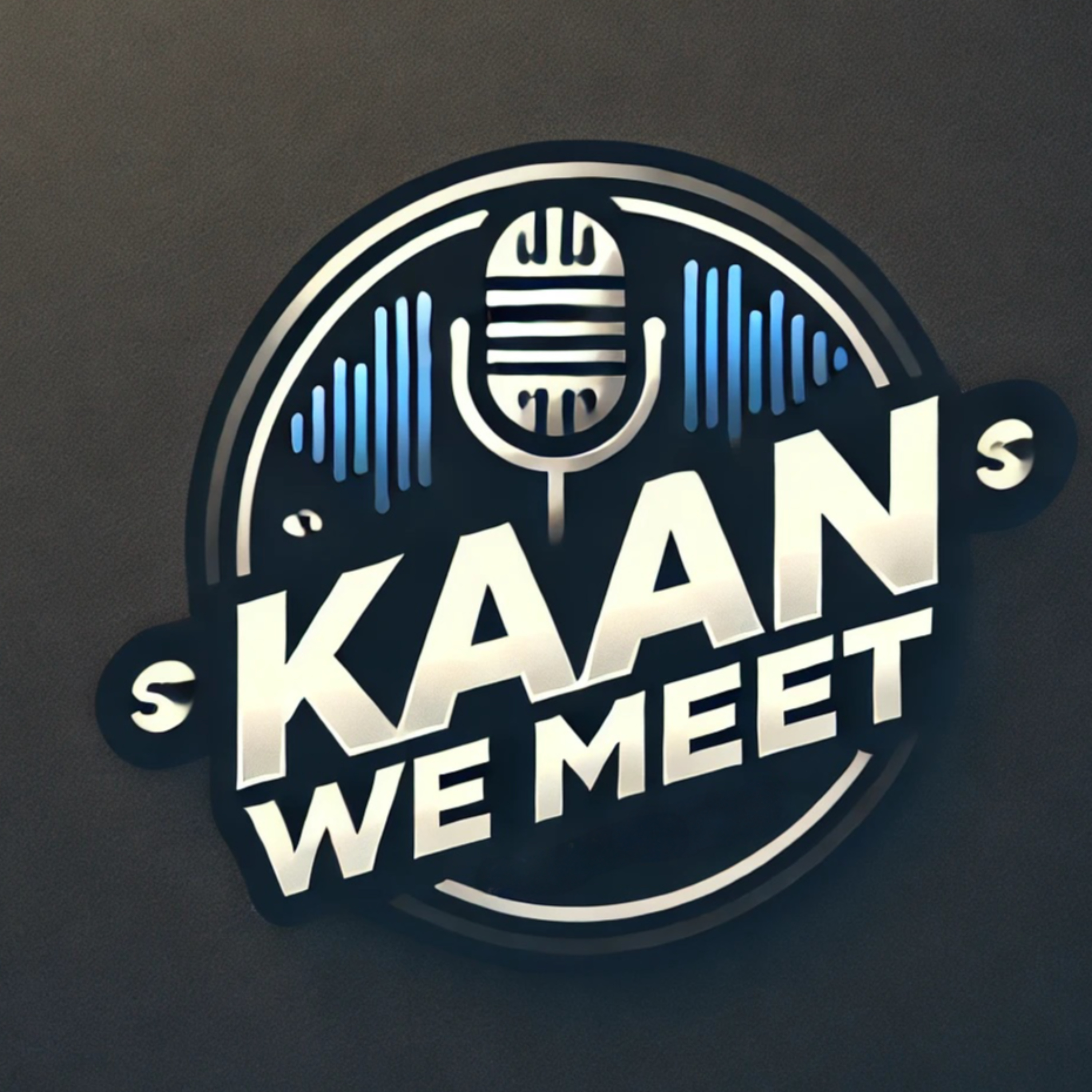 Kaan We Meet