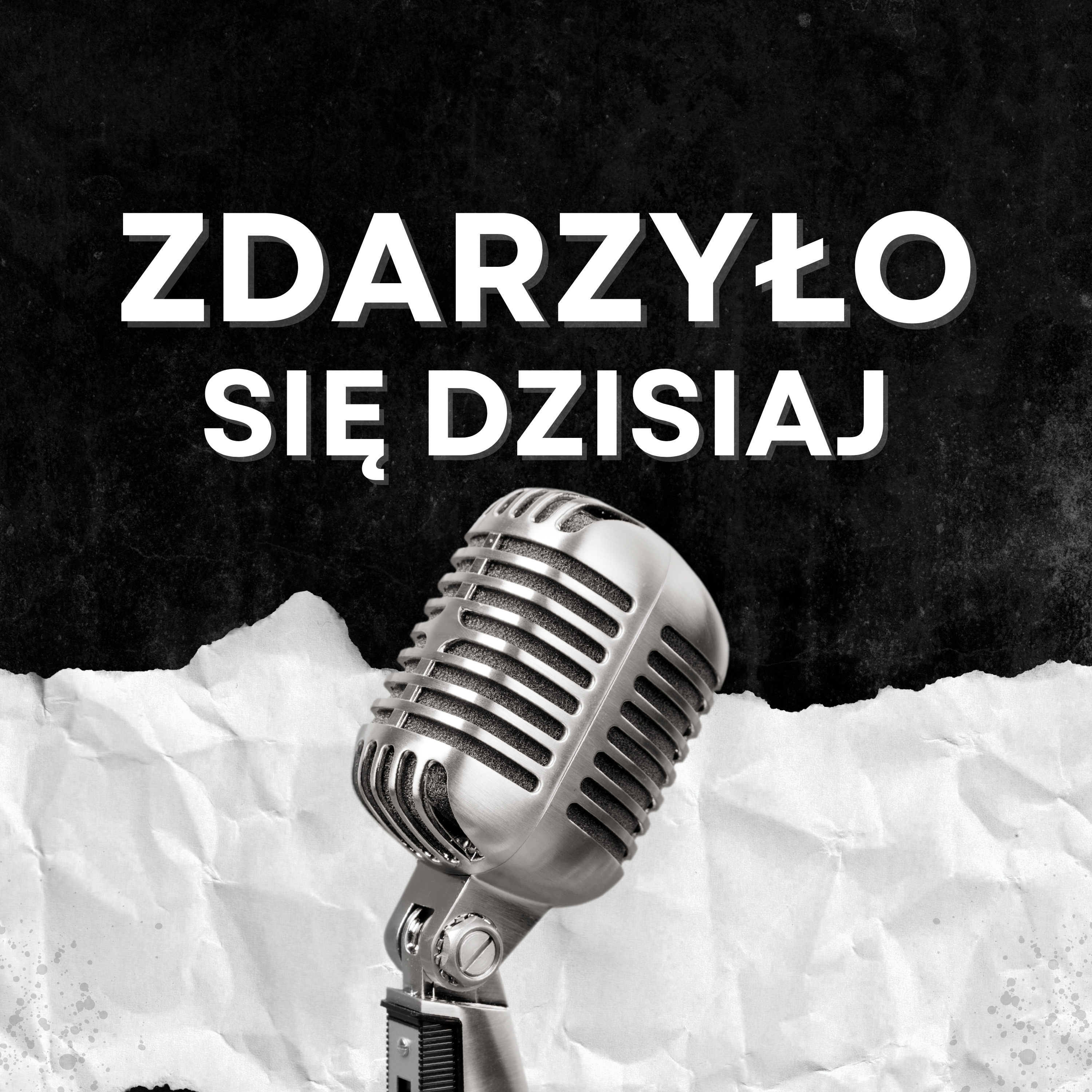 Zdarzyło się dzisiaj podcast artwork