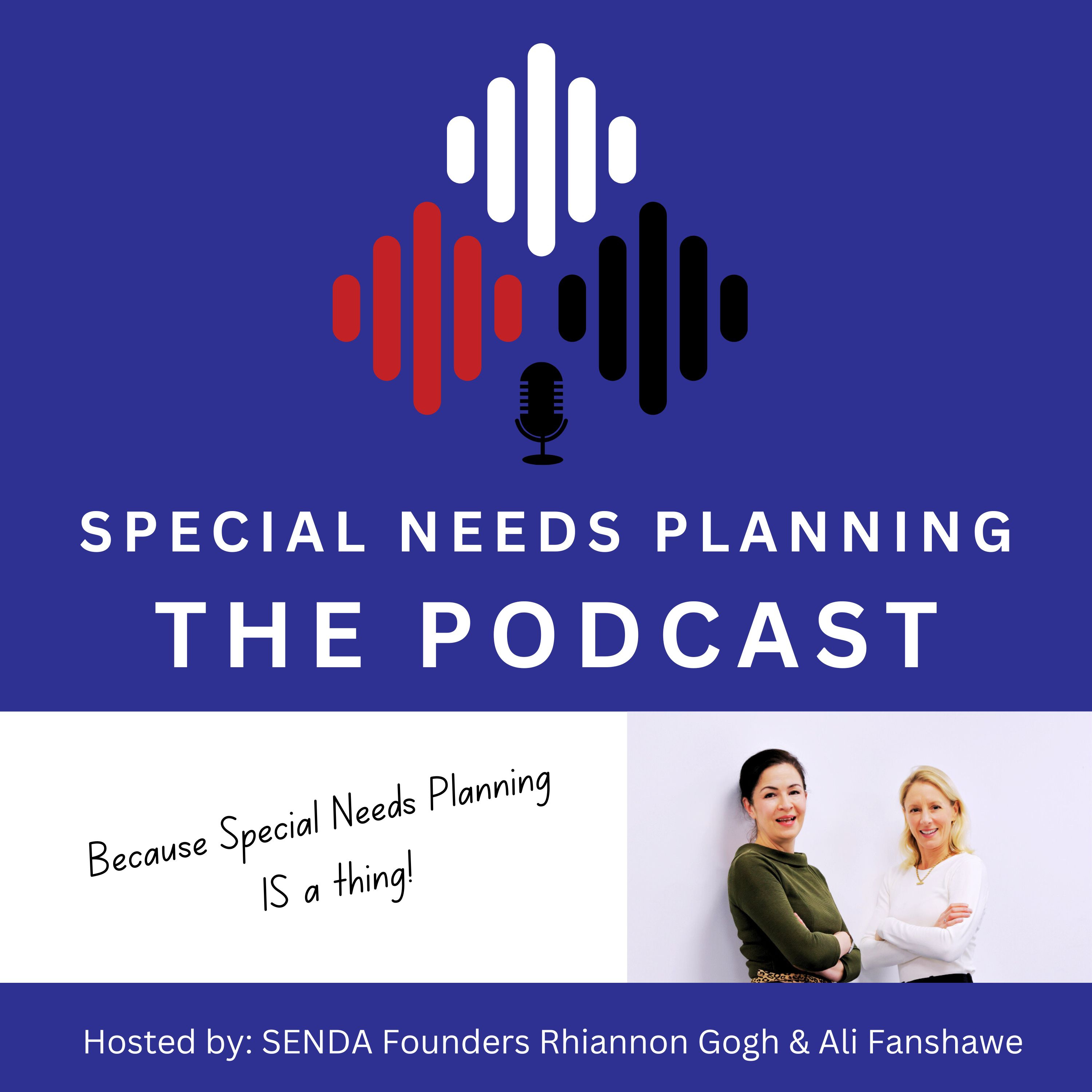 Special Needs Planning: The Podcast