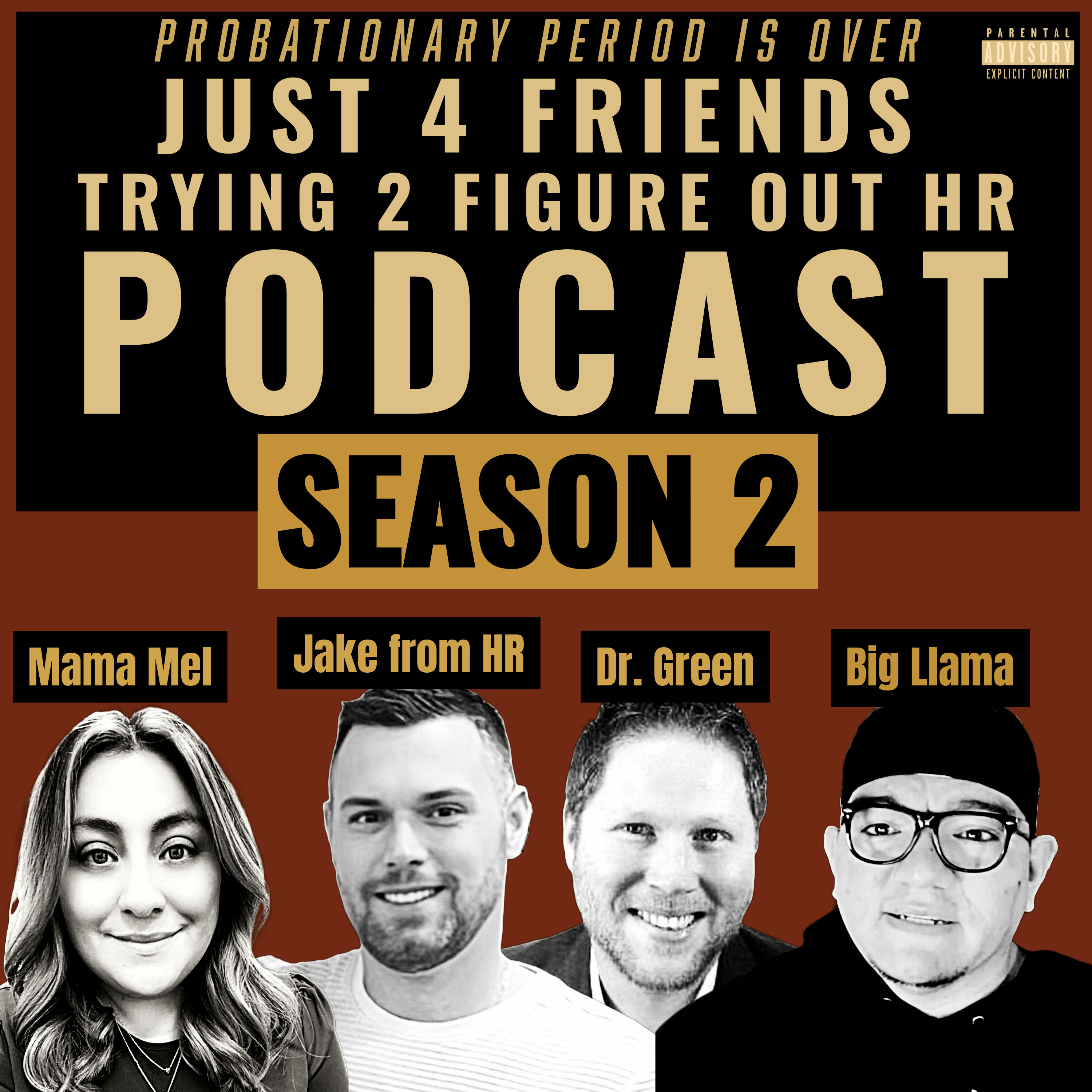 Just 4 Friends Trying 2 Figure Out HR Podcast