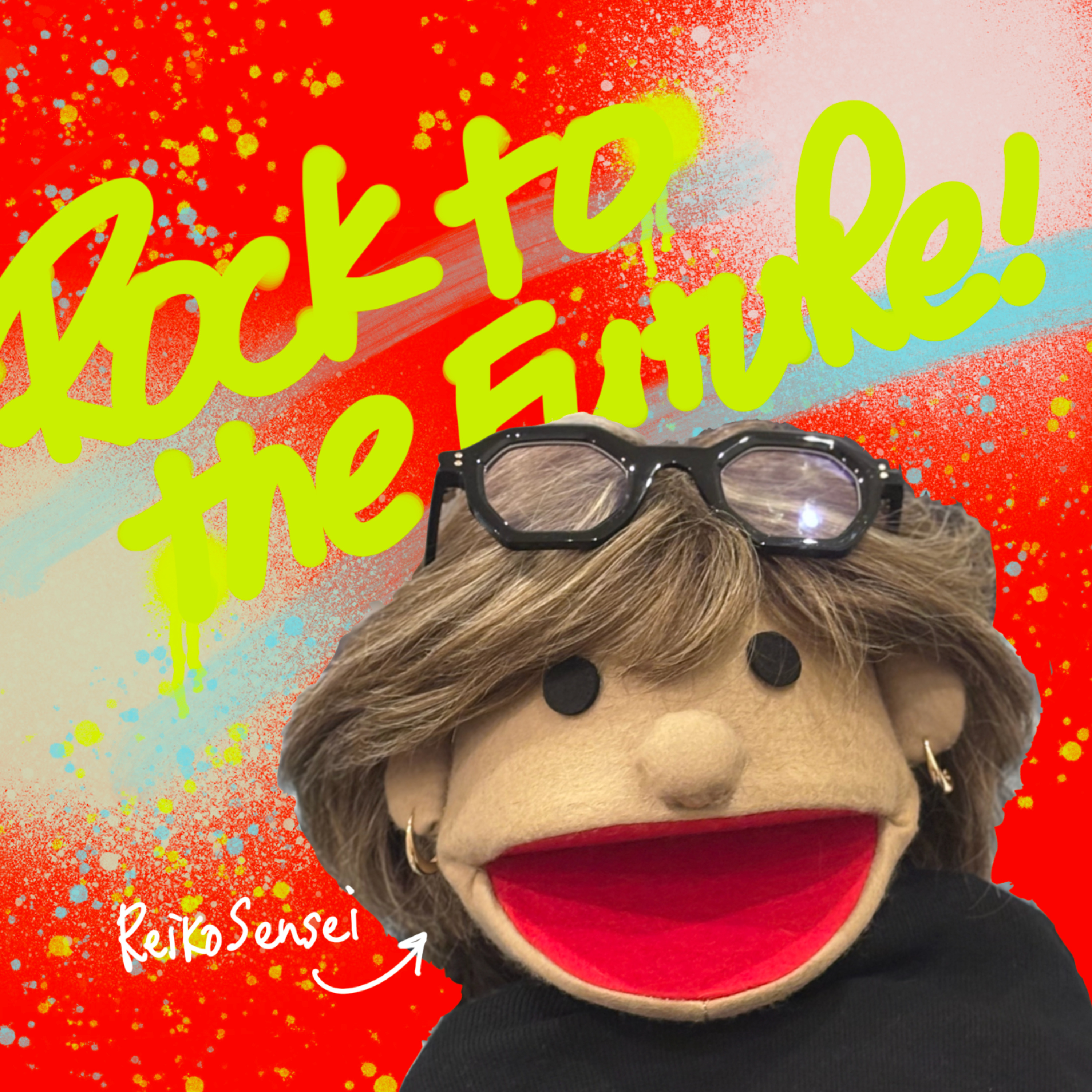 自己理解やEQスキルで人生レベルアップ！ ReikoSenseiとRock to the Future! podcast artwork