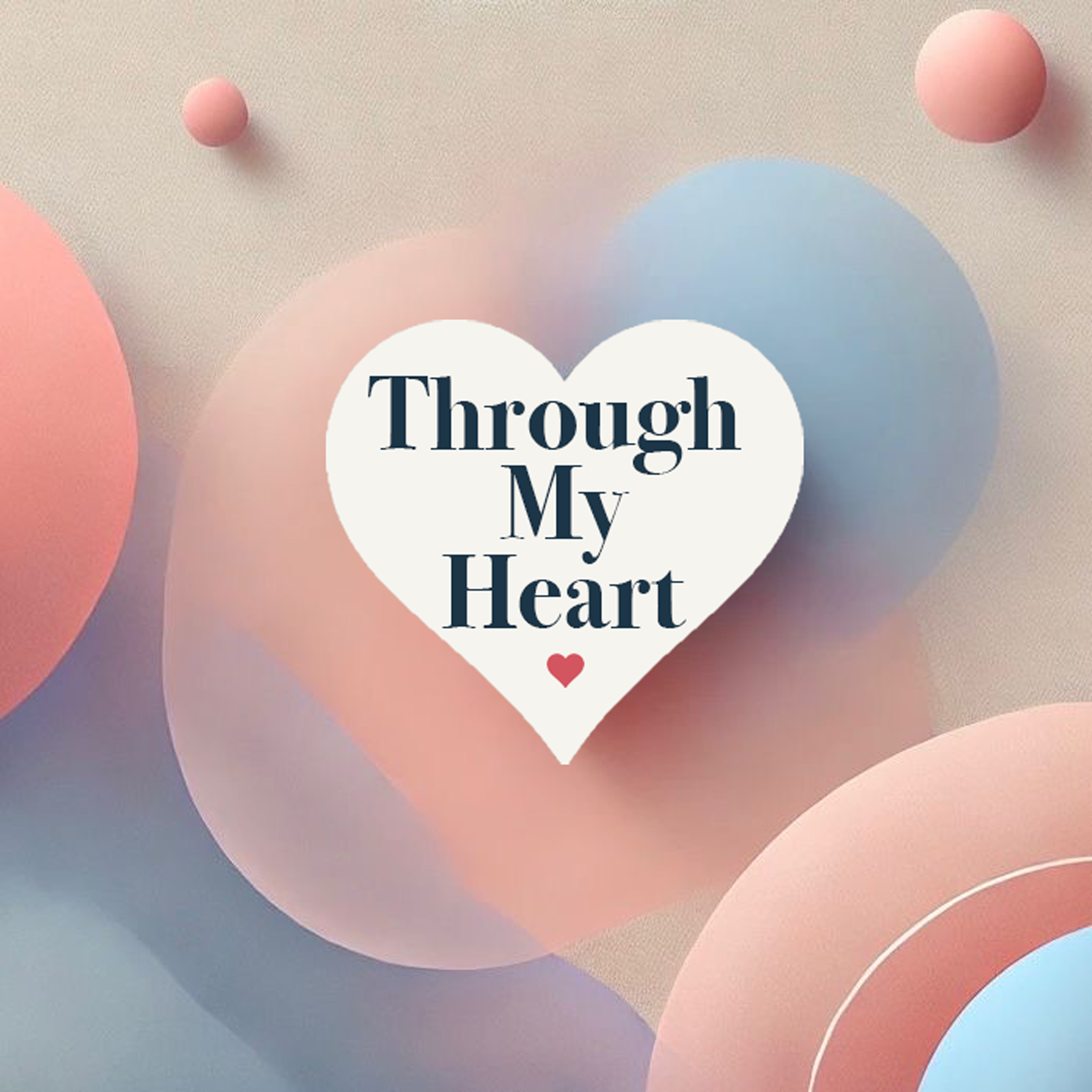 Through my heart 