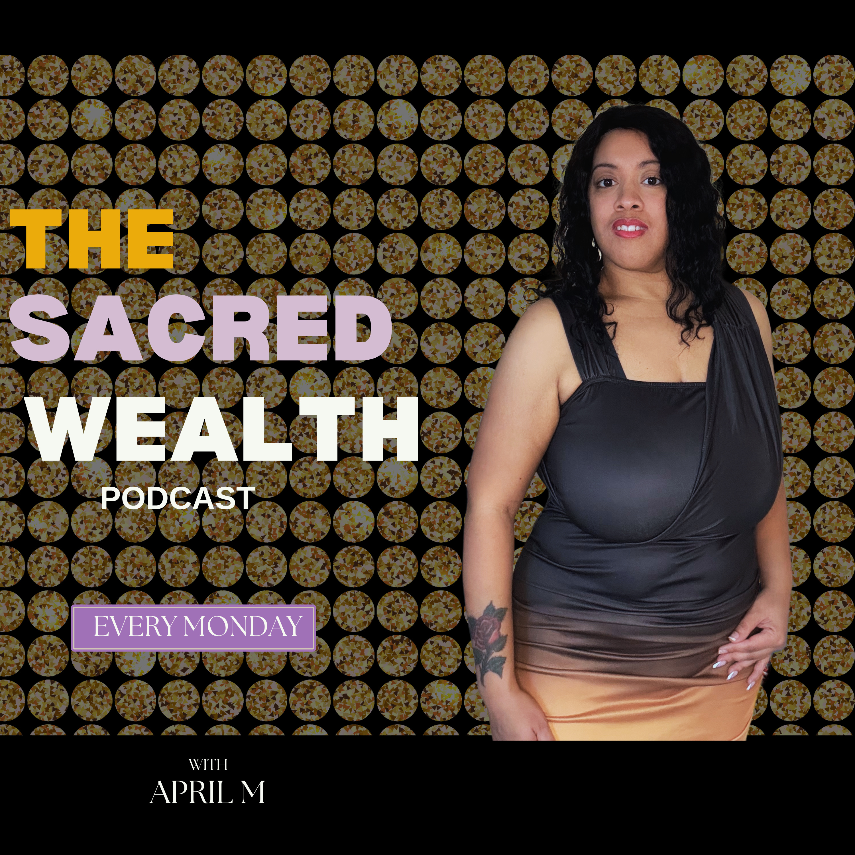 The Sacred Wealth Podcast podcast artwork