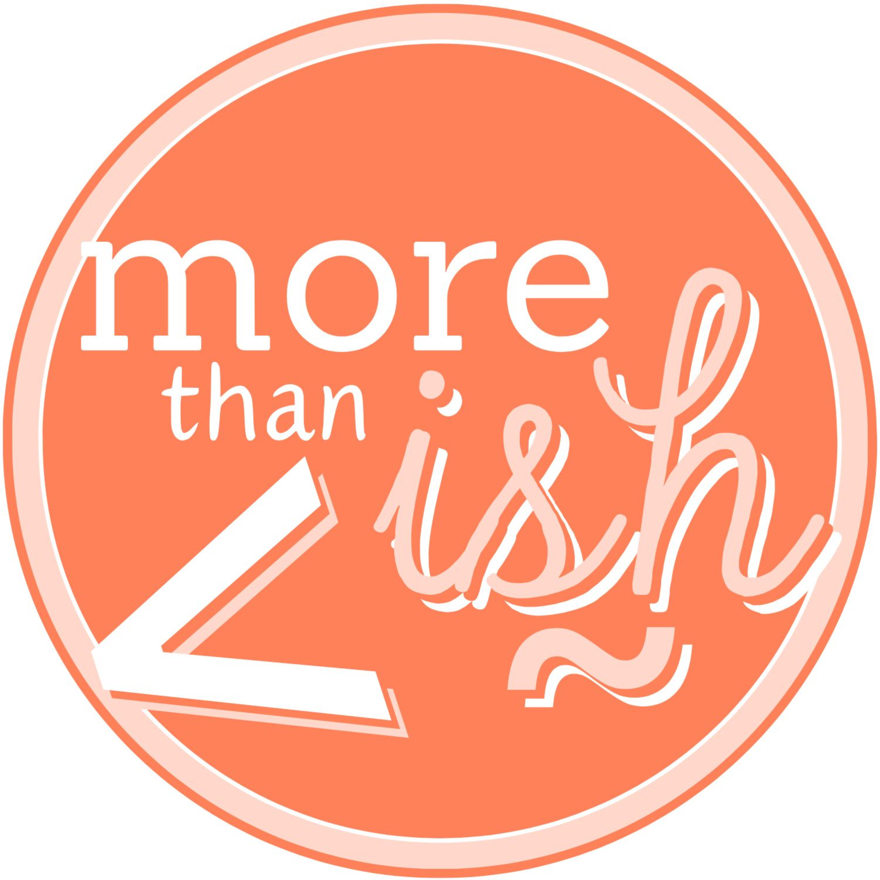 more than ish podcast artwork