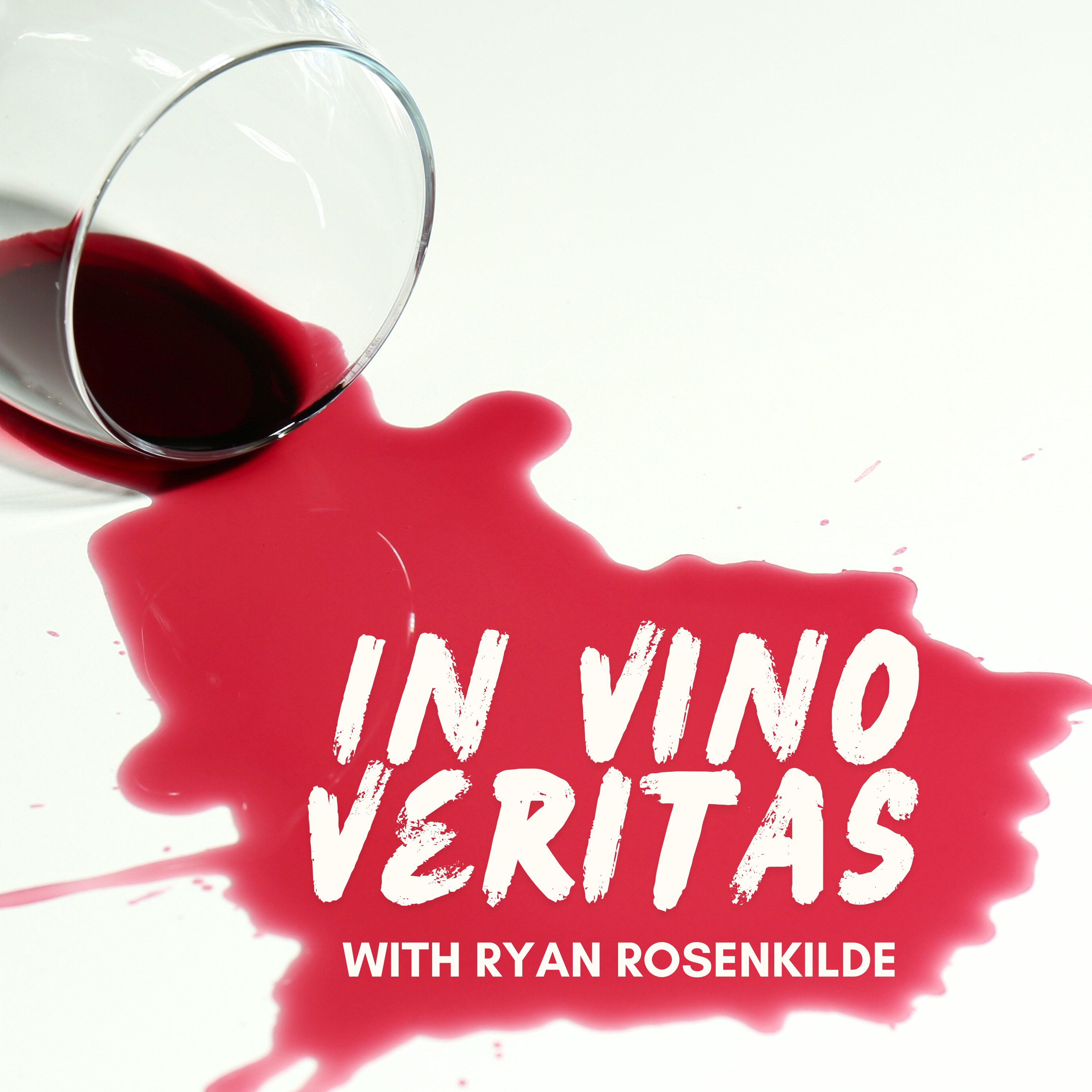 In Vino Veritas with Ryan Rosenkilde podcast artwork