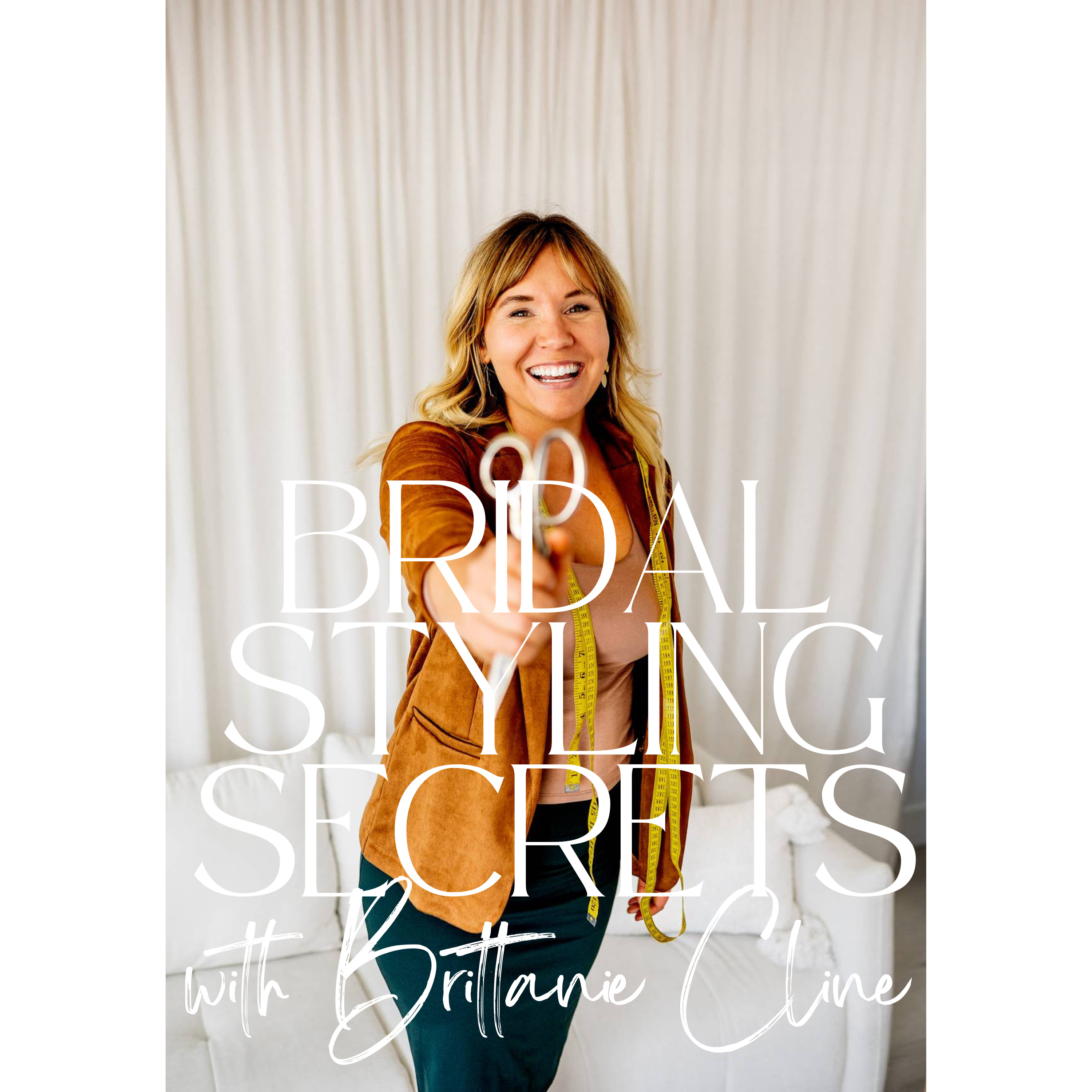 Bridal Styling Secrets with Brittanie Cline cover art