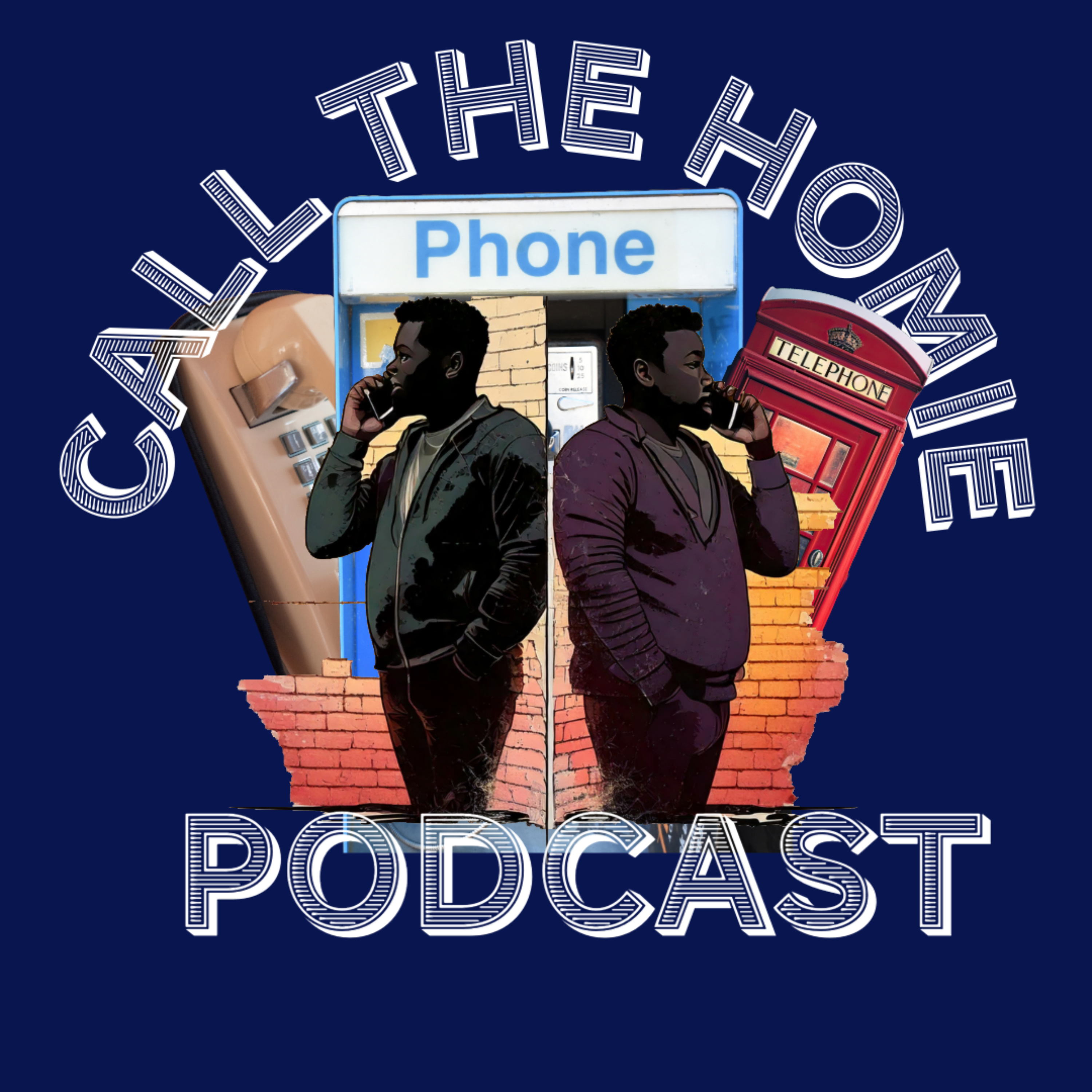 Call The Homie Podcast
