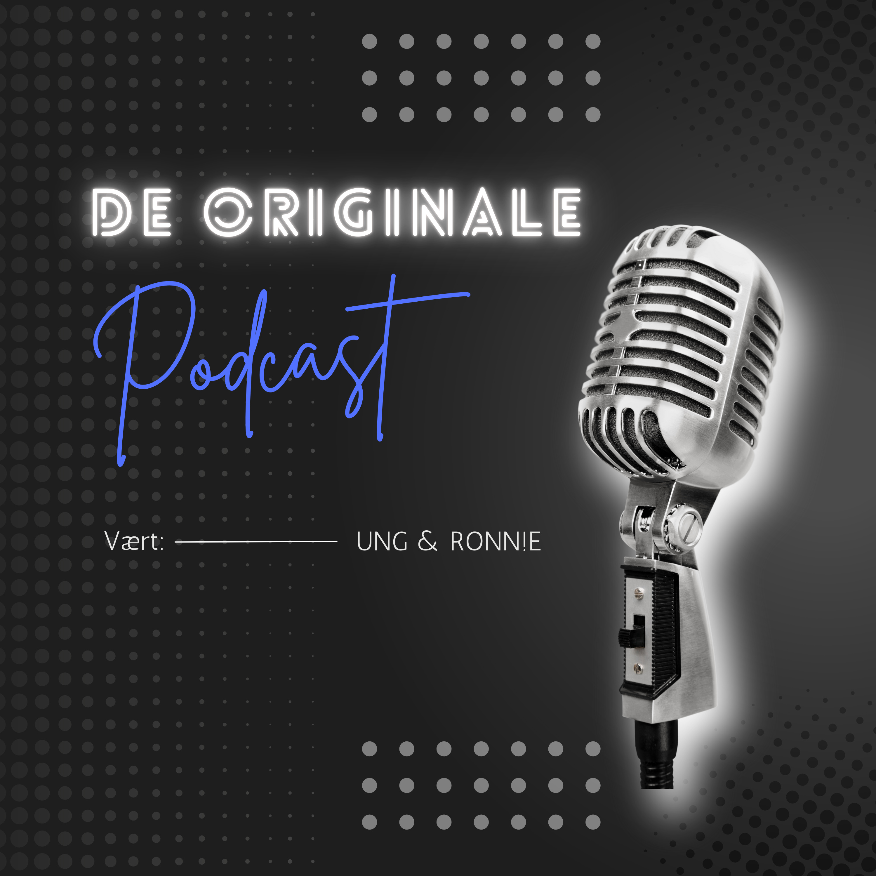 De Originale af Ung og RONN!E