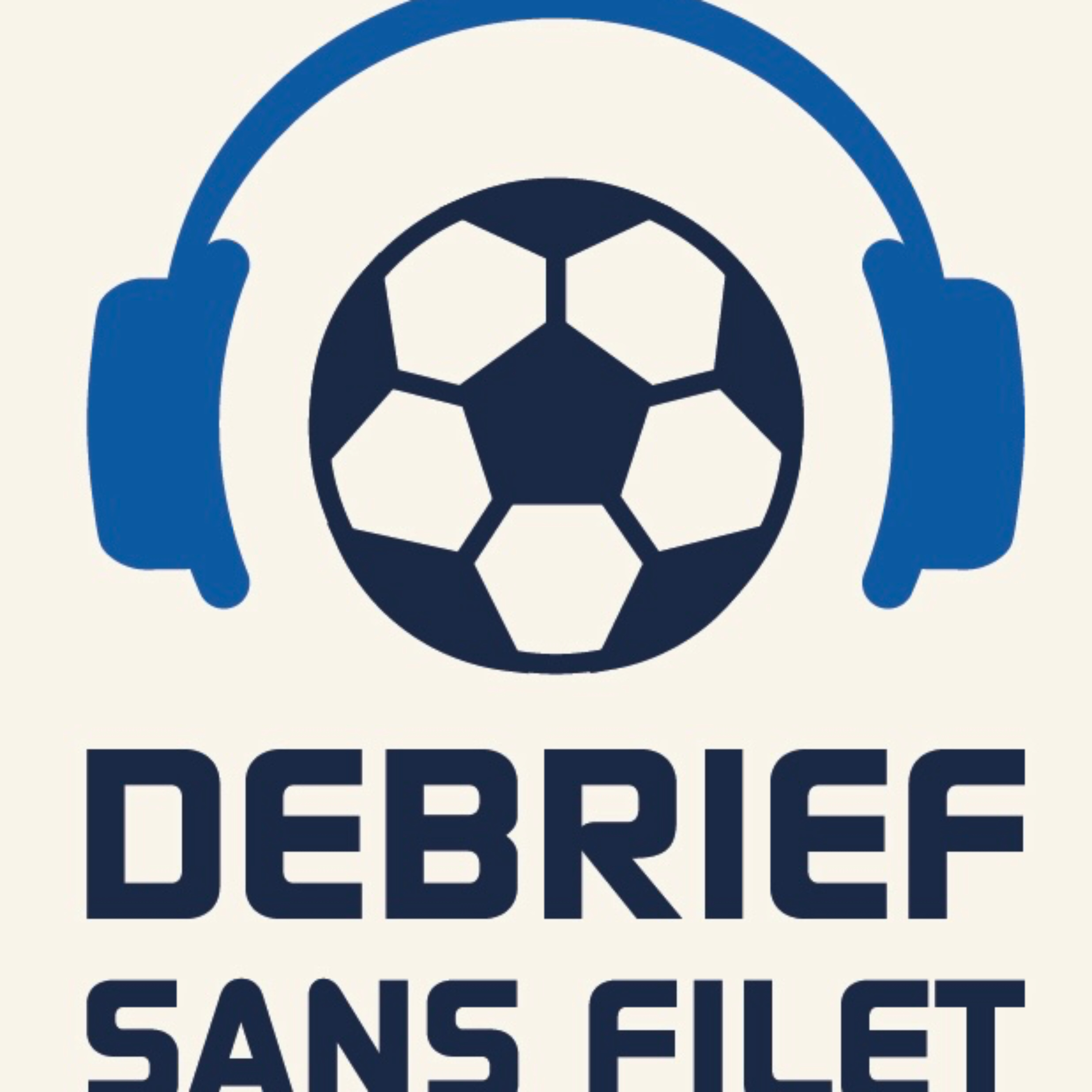 Debrief Sans Filet