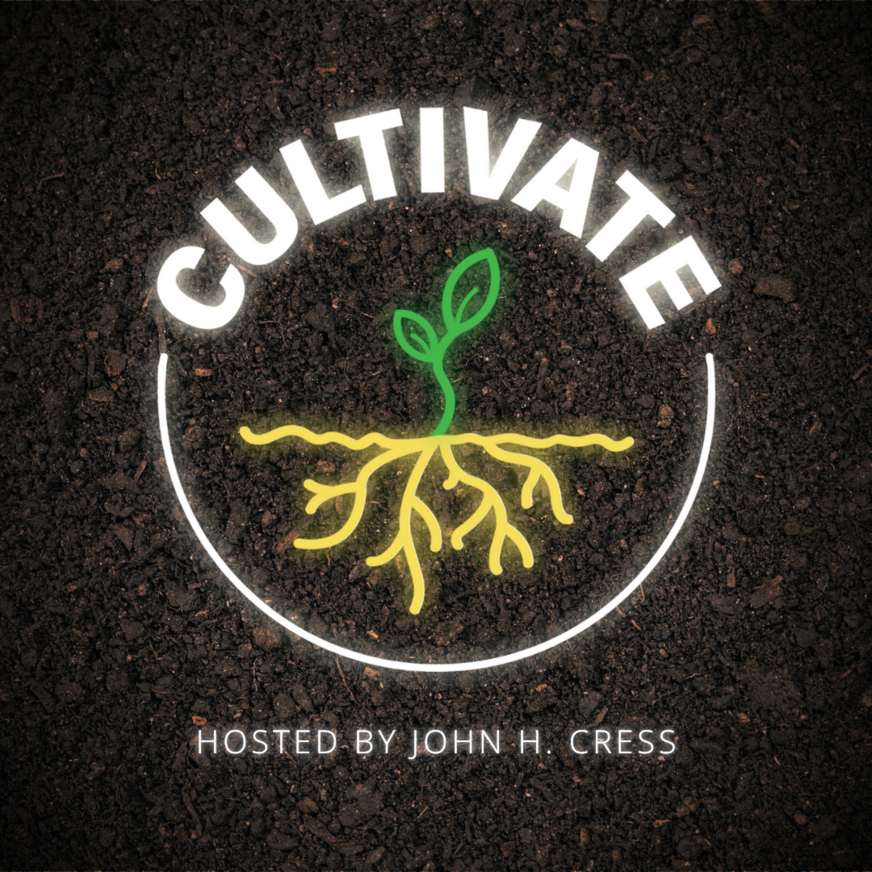 CULTIVATE