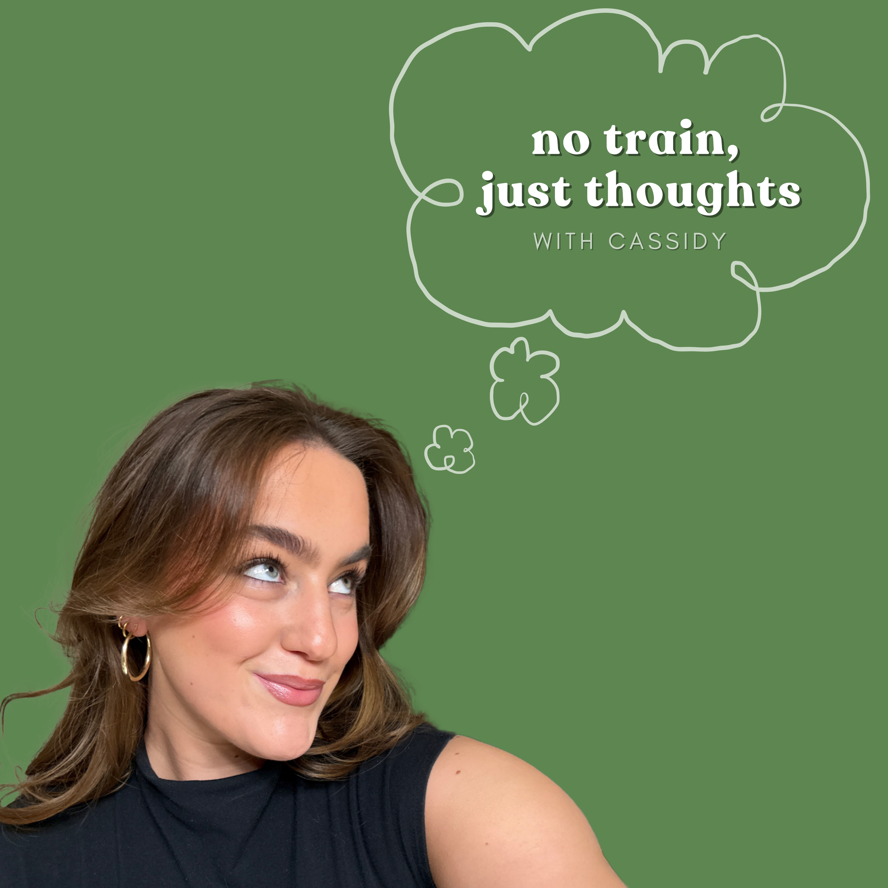 no train, just thoughts