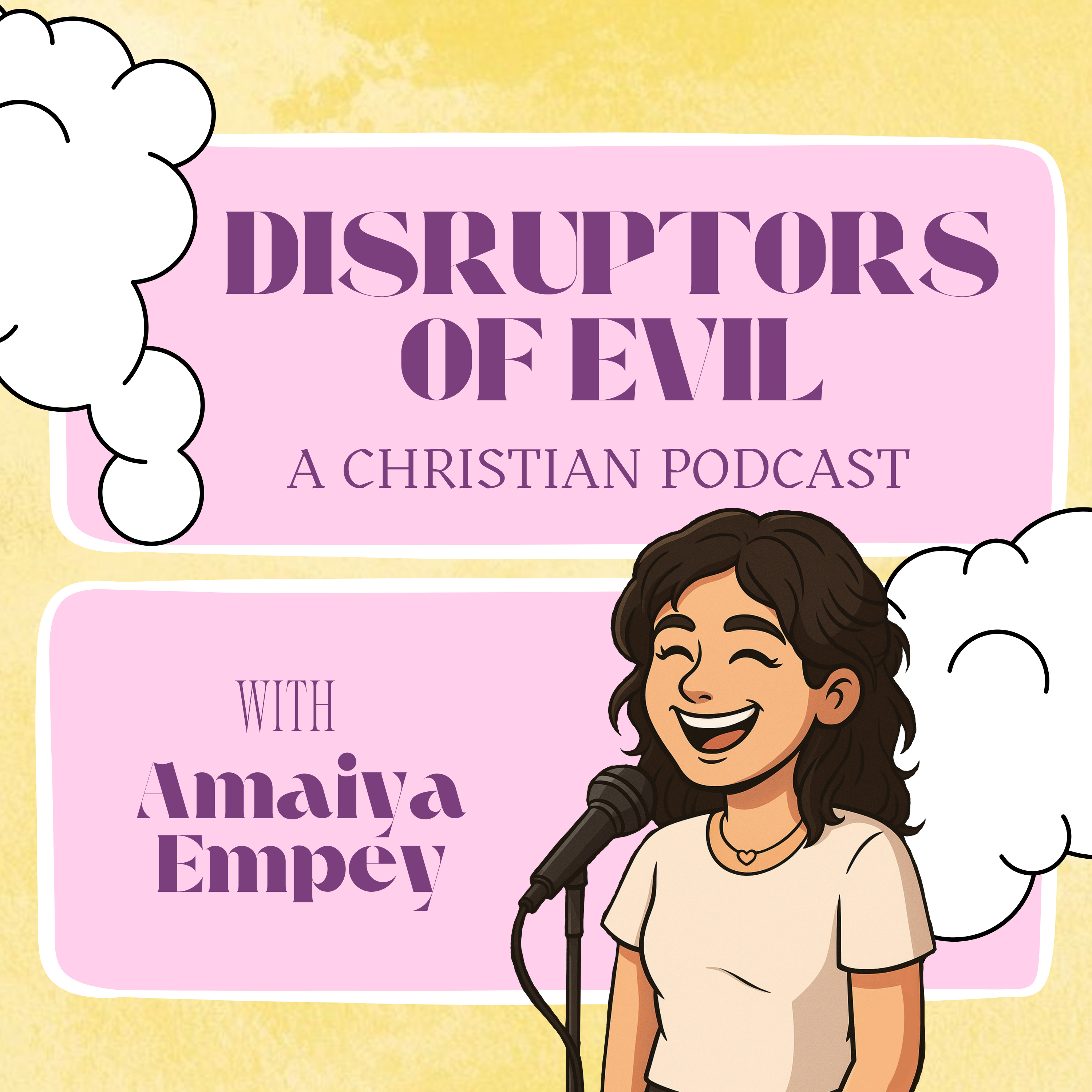 Disruptors of Evil | A Christian Podcast