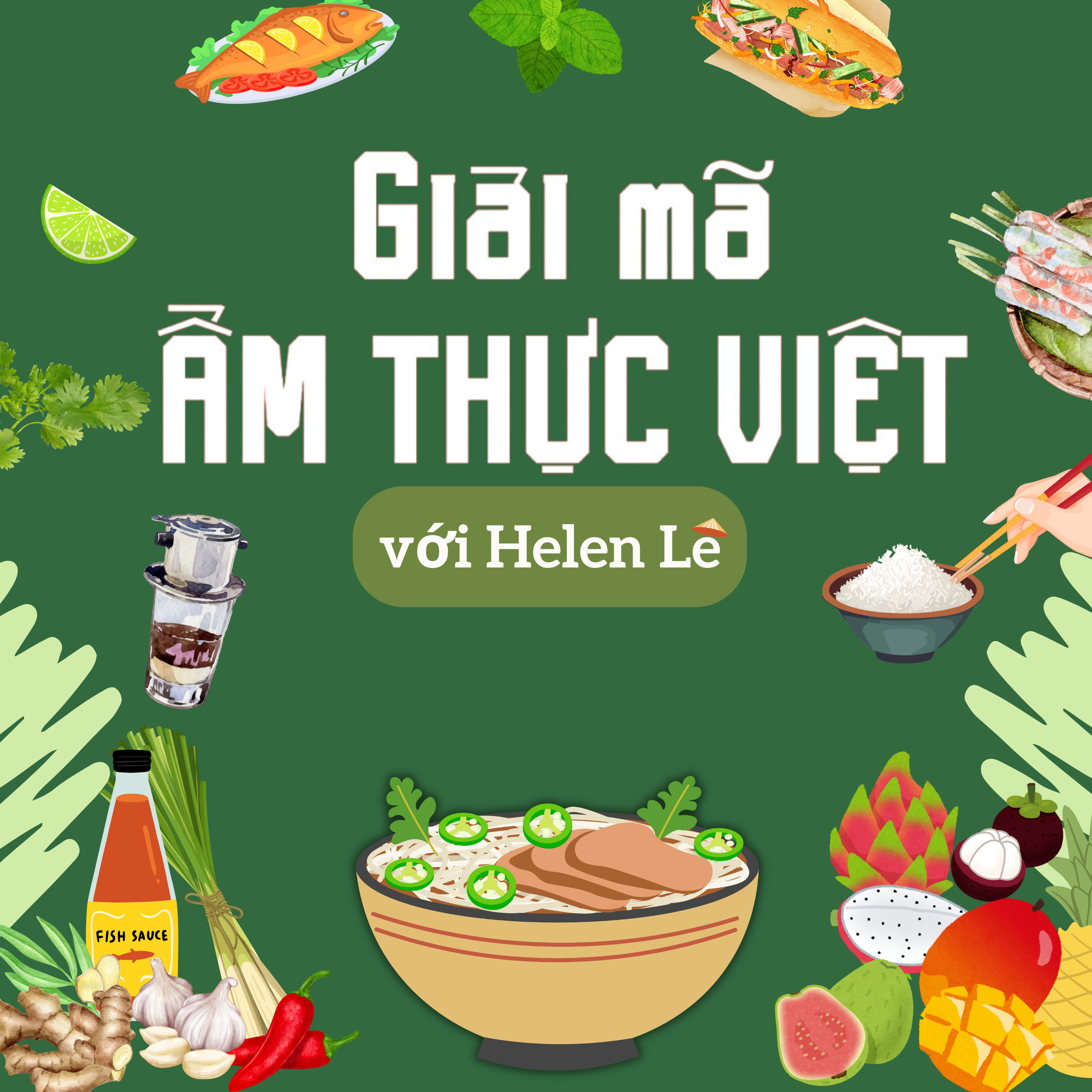 Giải mã Ẩm thực Việt podcast artwork