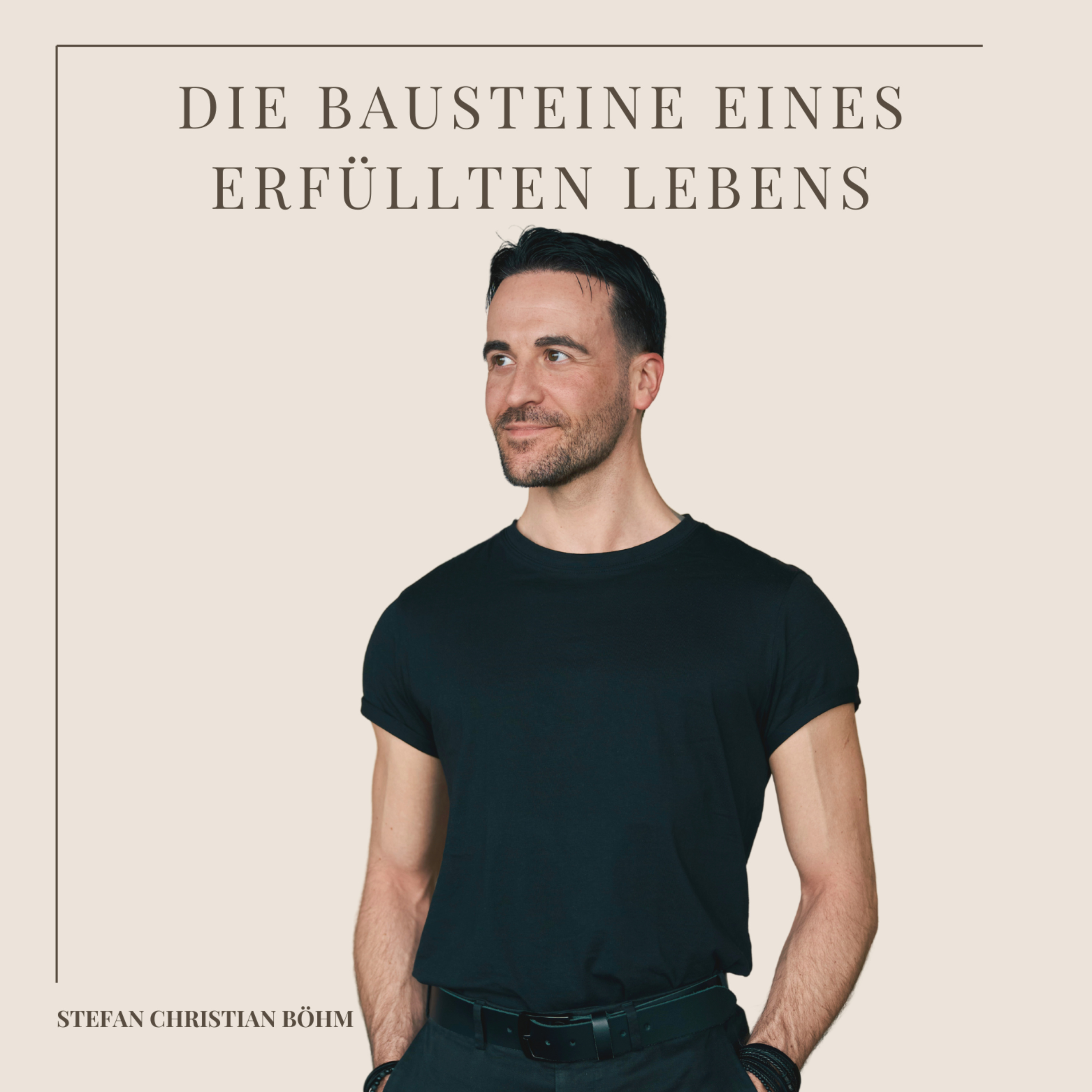Die Bausteine eines erfüllten Lebens