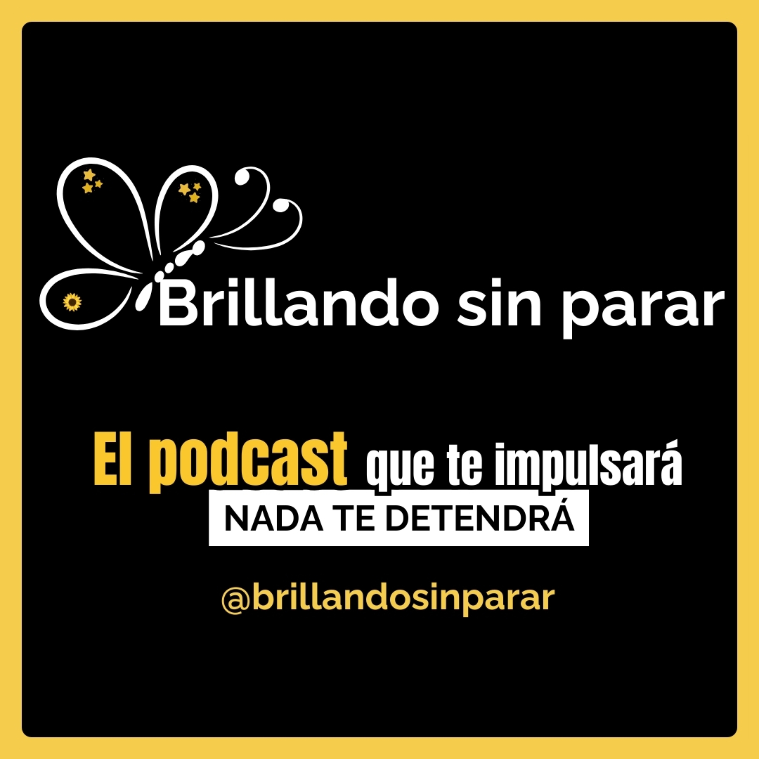Brillando sin parar: Nada nos detendrá podcast artwork