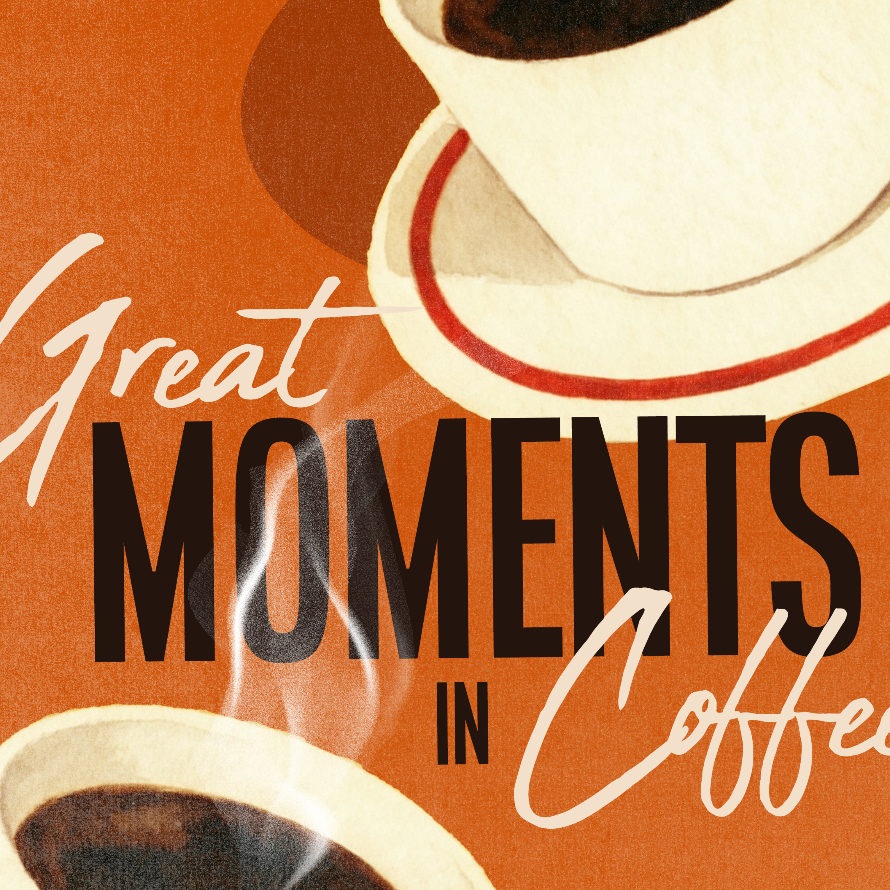Great Moments in Coffee podcast artwork