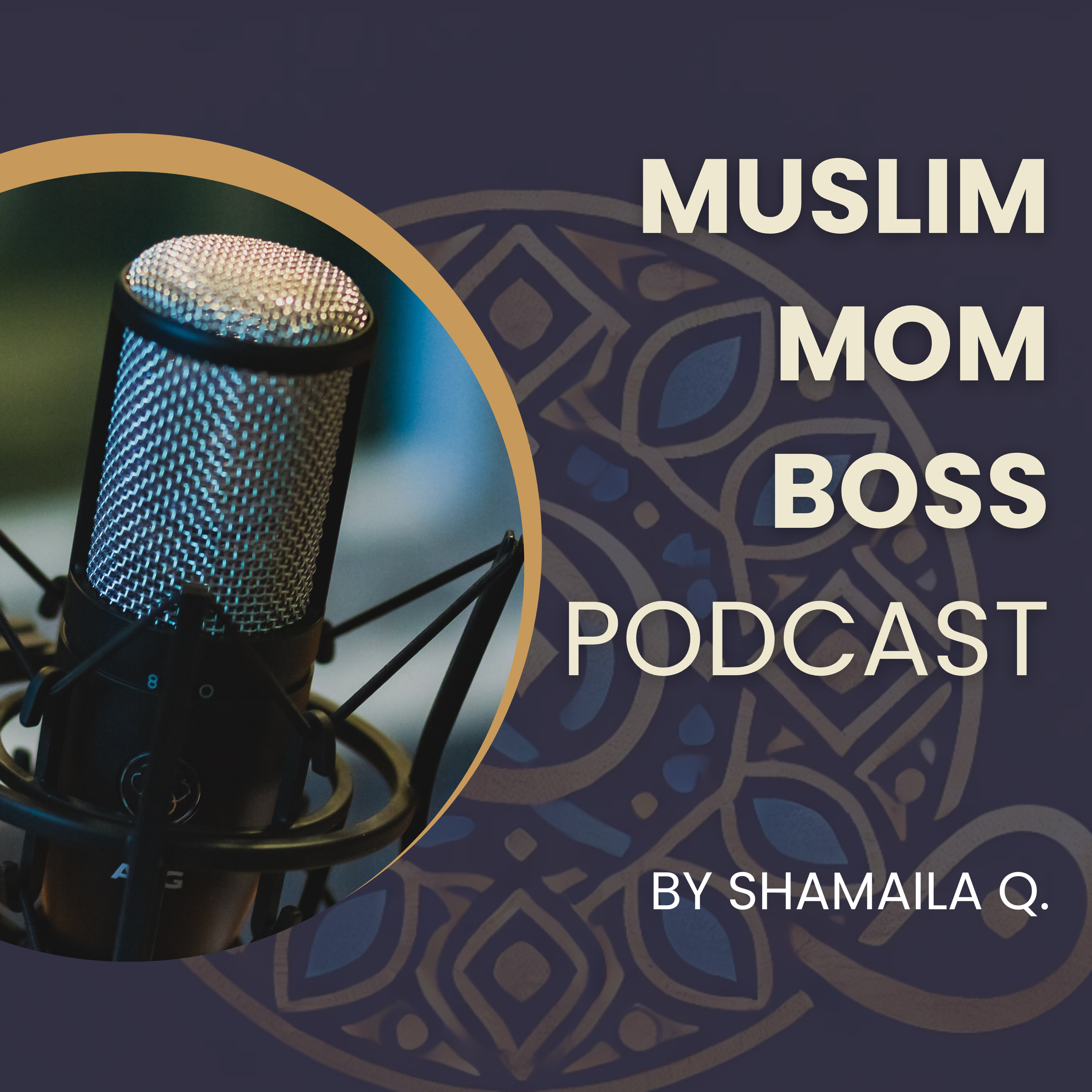 Muslim Mom Boss podcast artwork