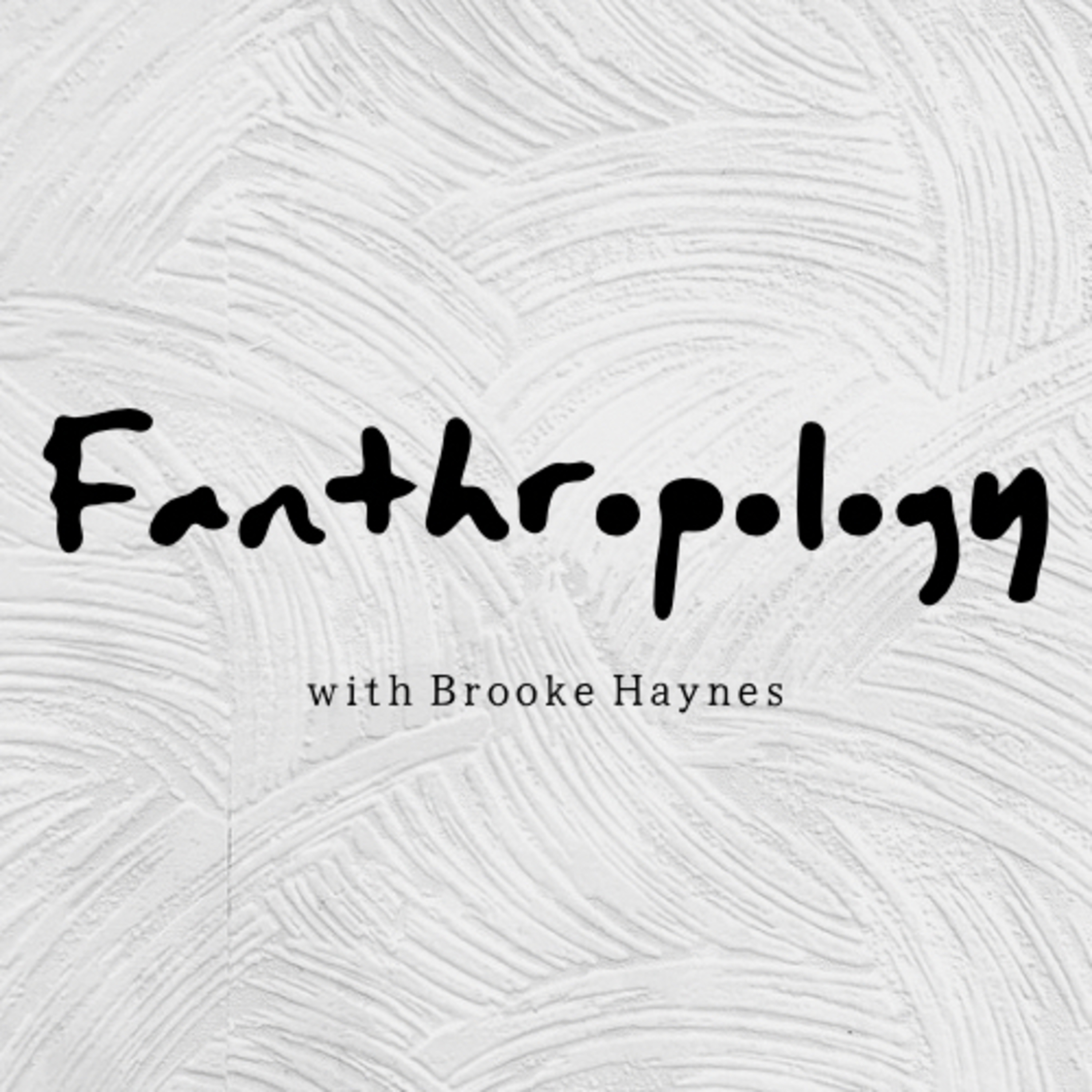 Fanthropology podcast artwork