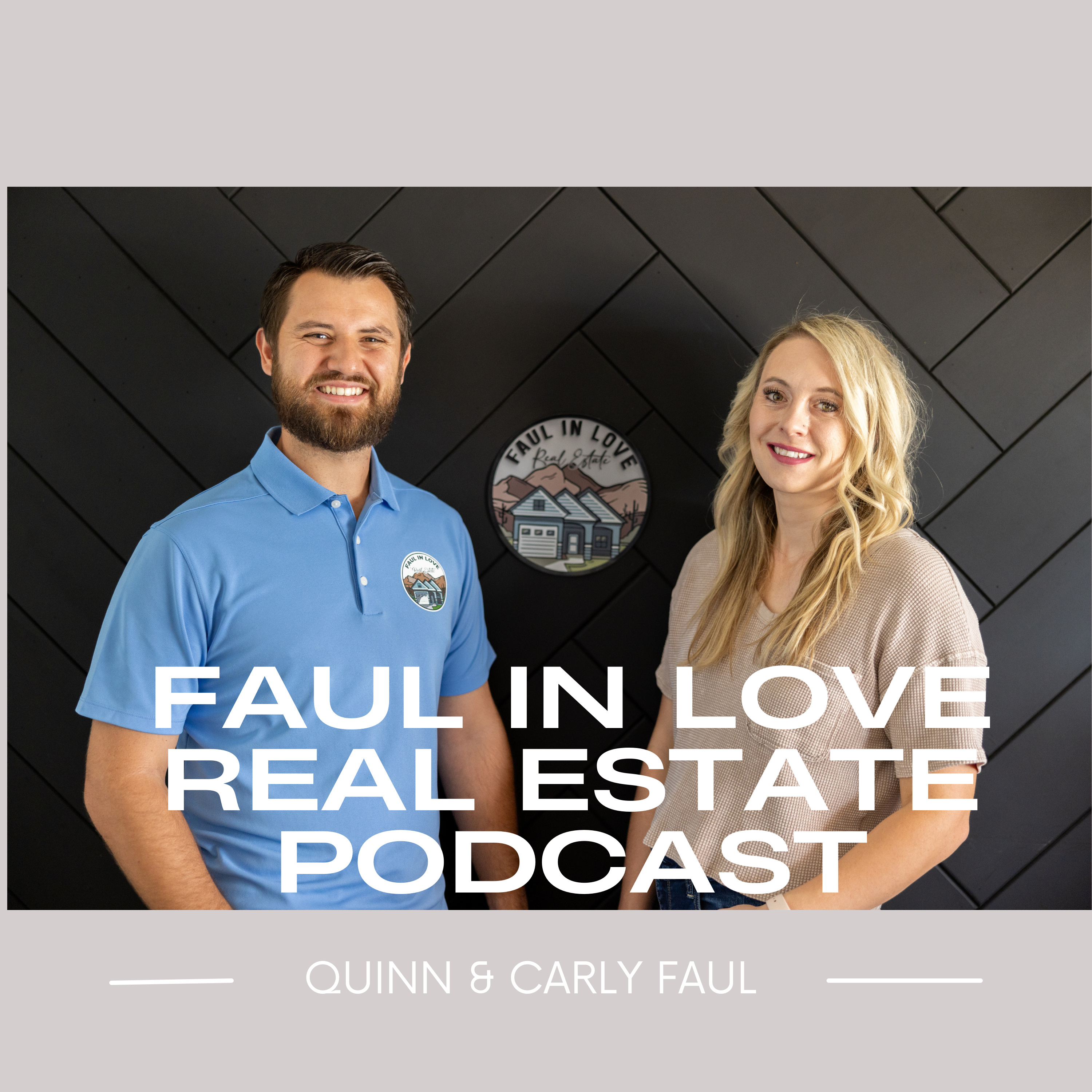 Faul in Love Real Estate Podcast podcast artwork