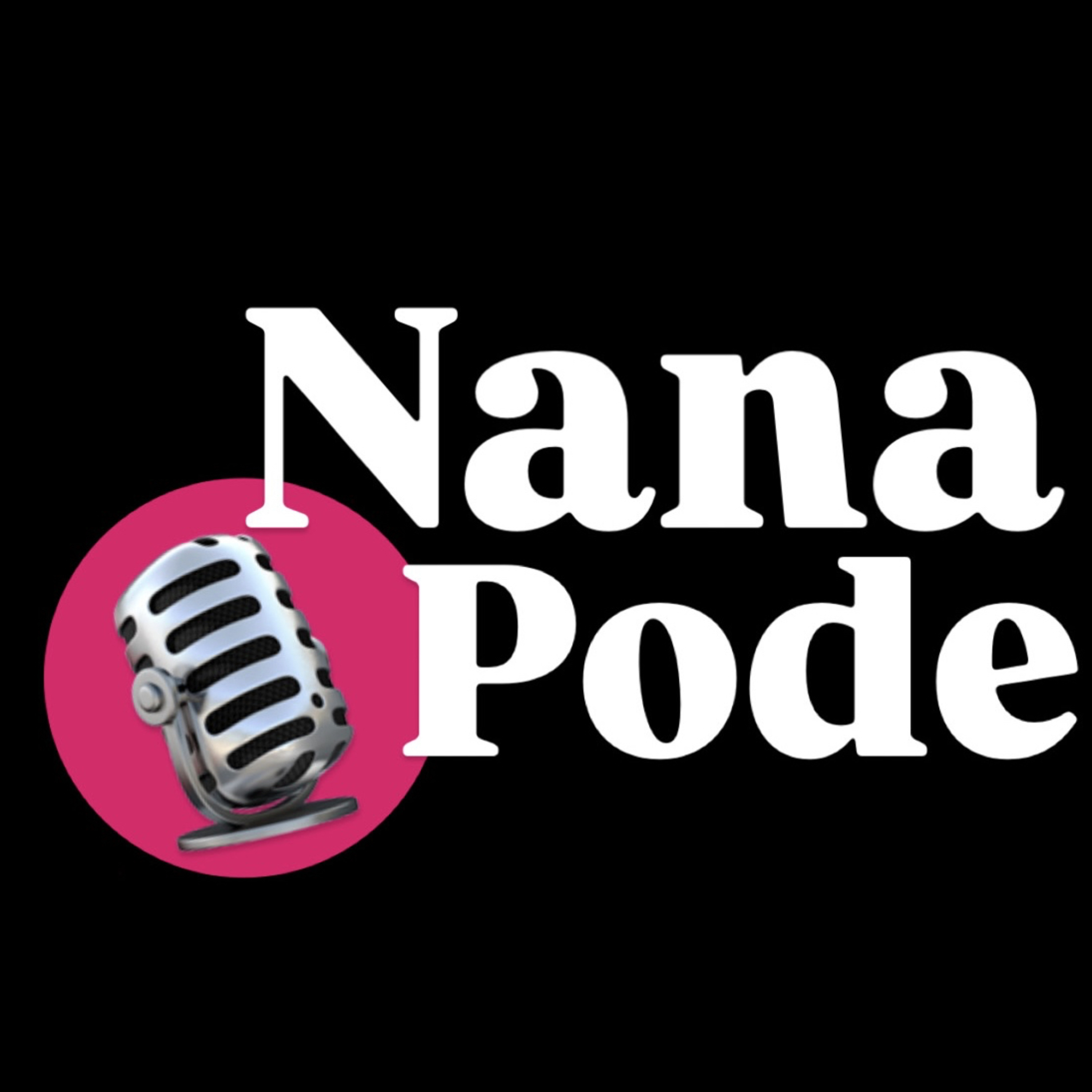NanaPode