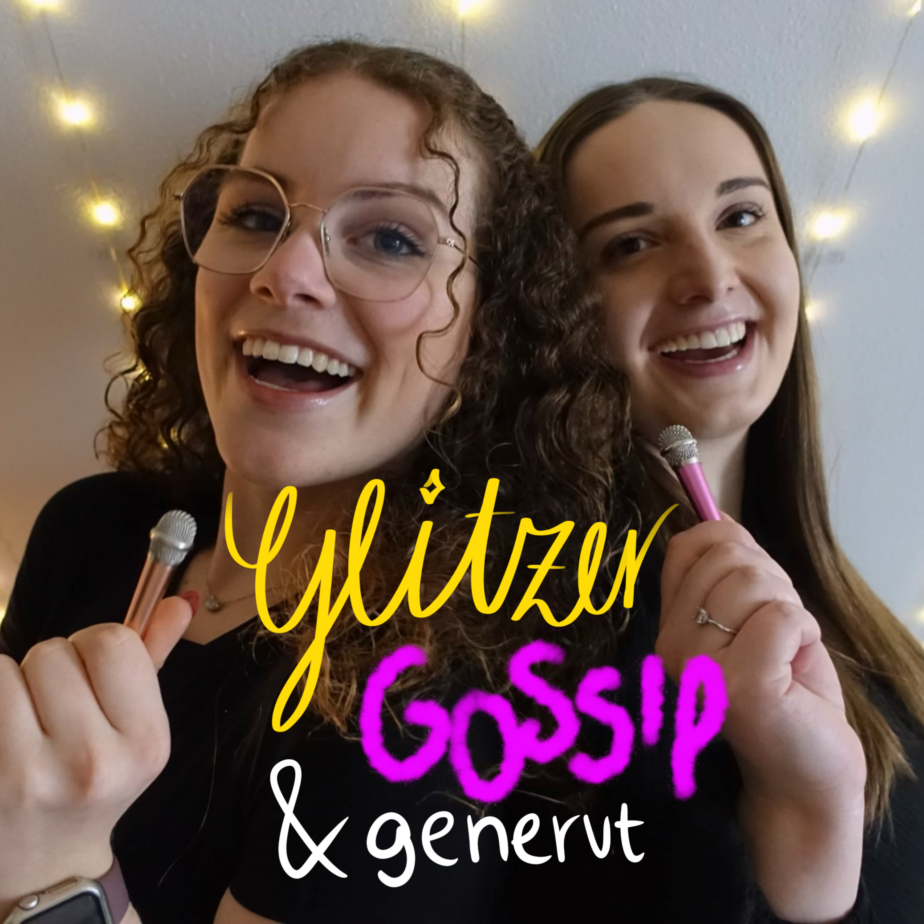Glitzer, Gossip und Genervt