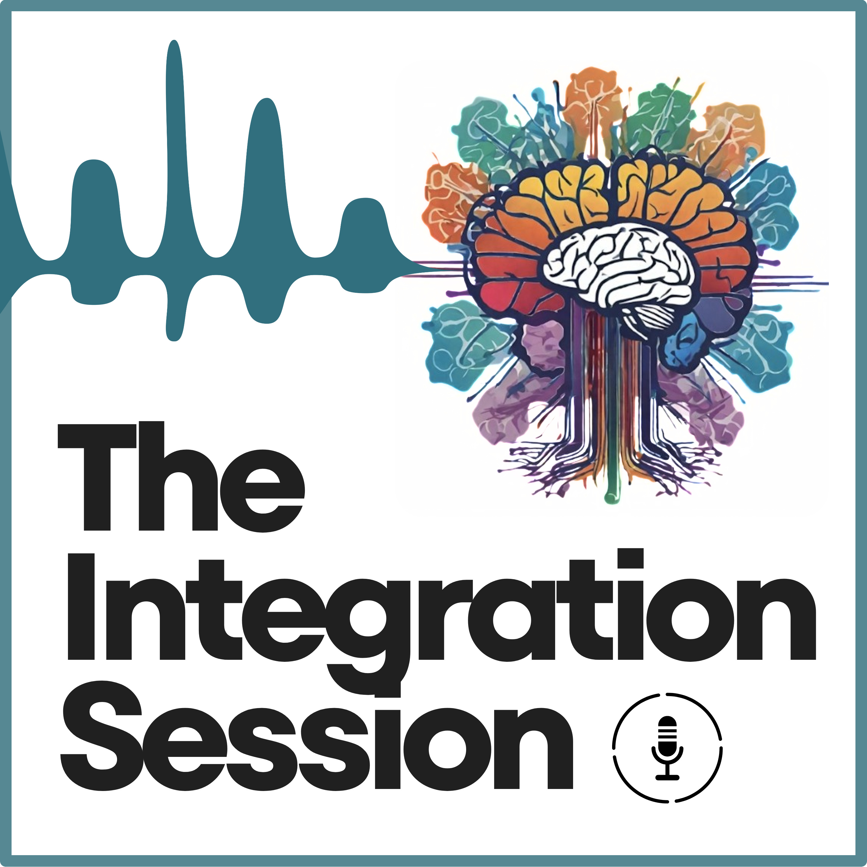 The Integration Session