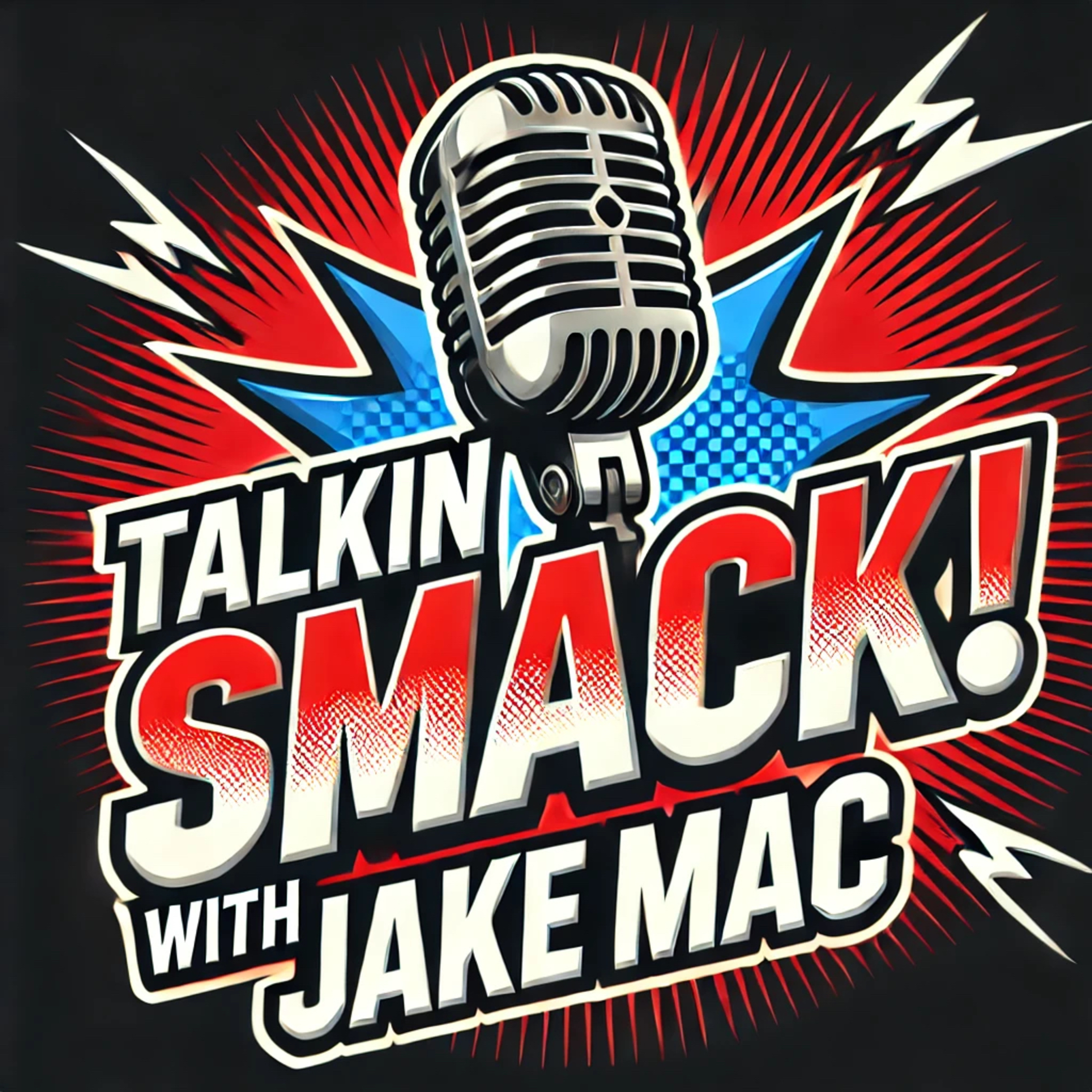 Talkin’ SMACK! w/ Jake Mac podcast artwork